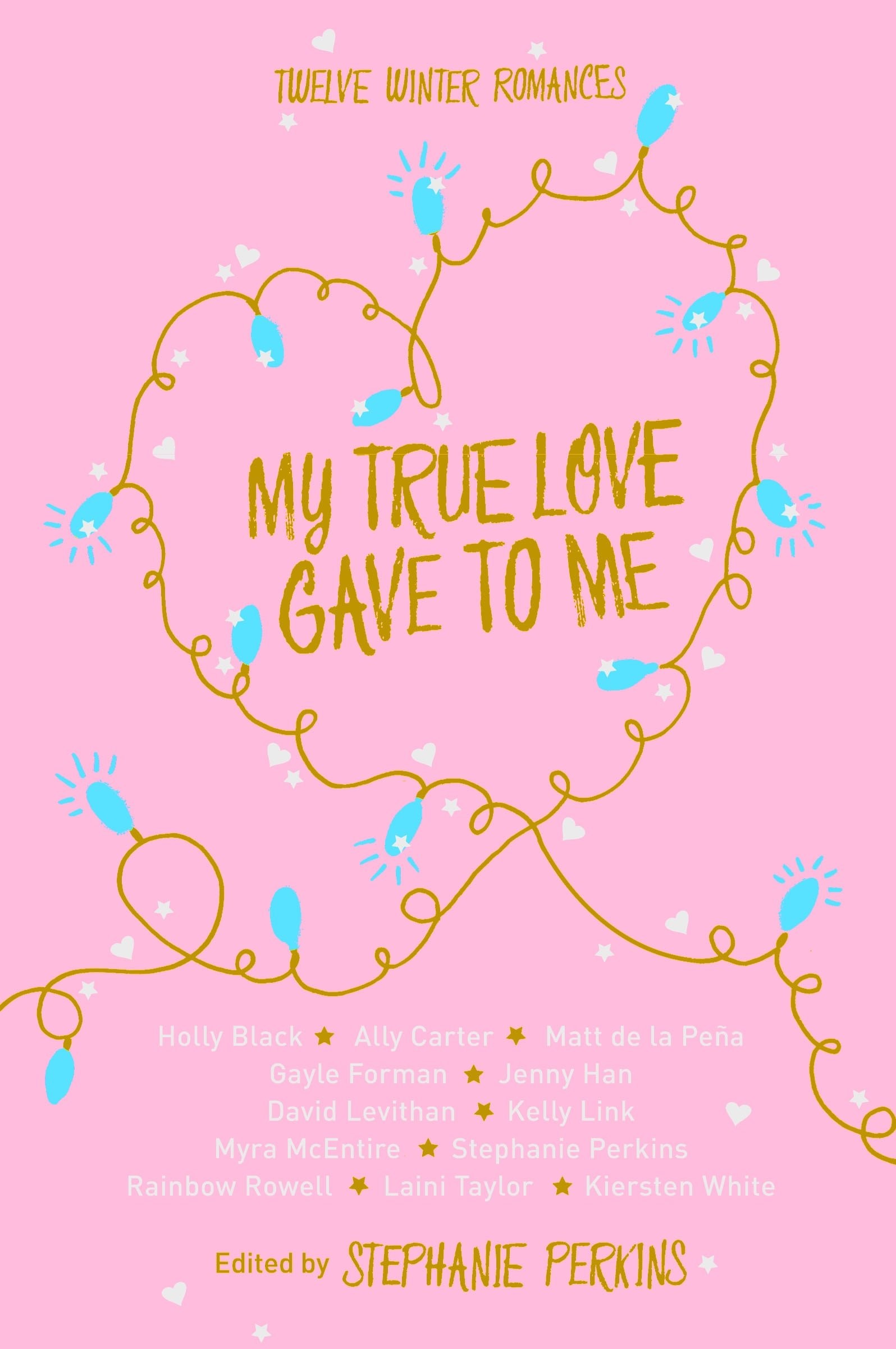 My True Love Gave to Me Twelve Winter Romances