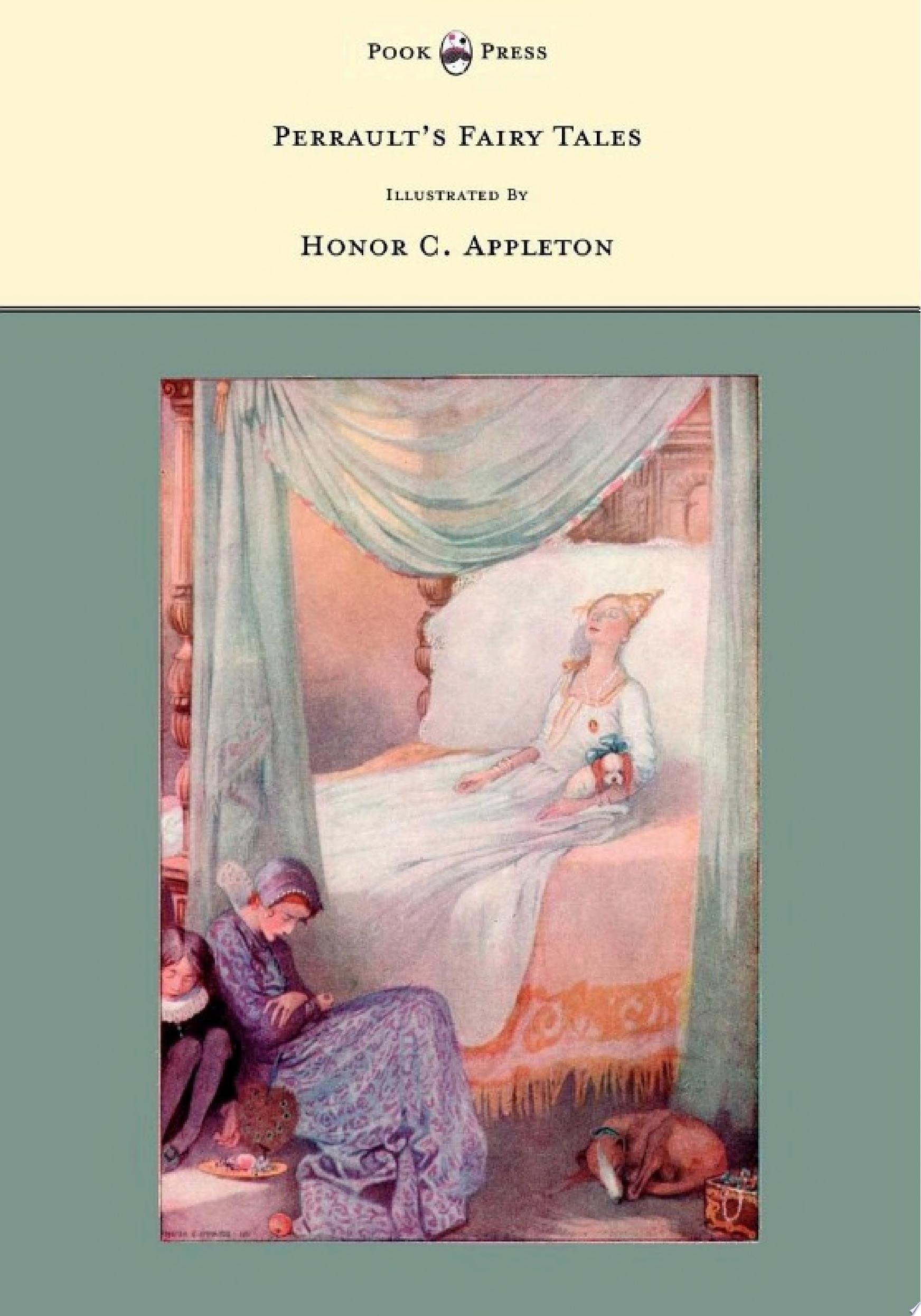 Perrault's Fairy Tales - Illustrated by Honor C. Appleton