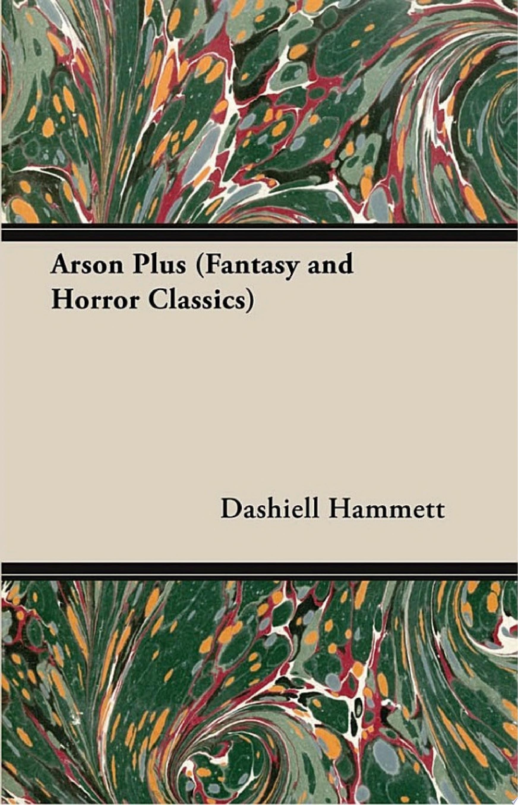 Arson Plus (Illustrated)