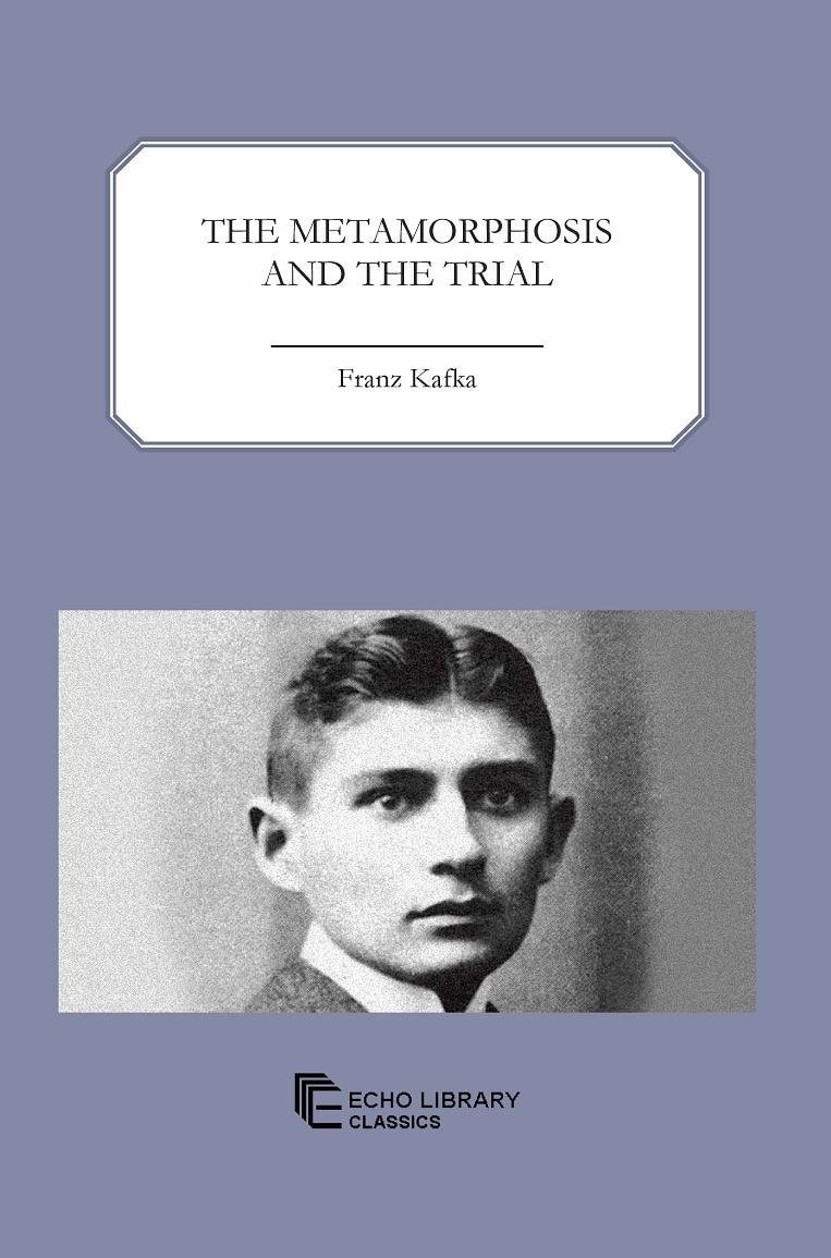 The Metamorphosis and the Trial