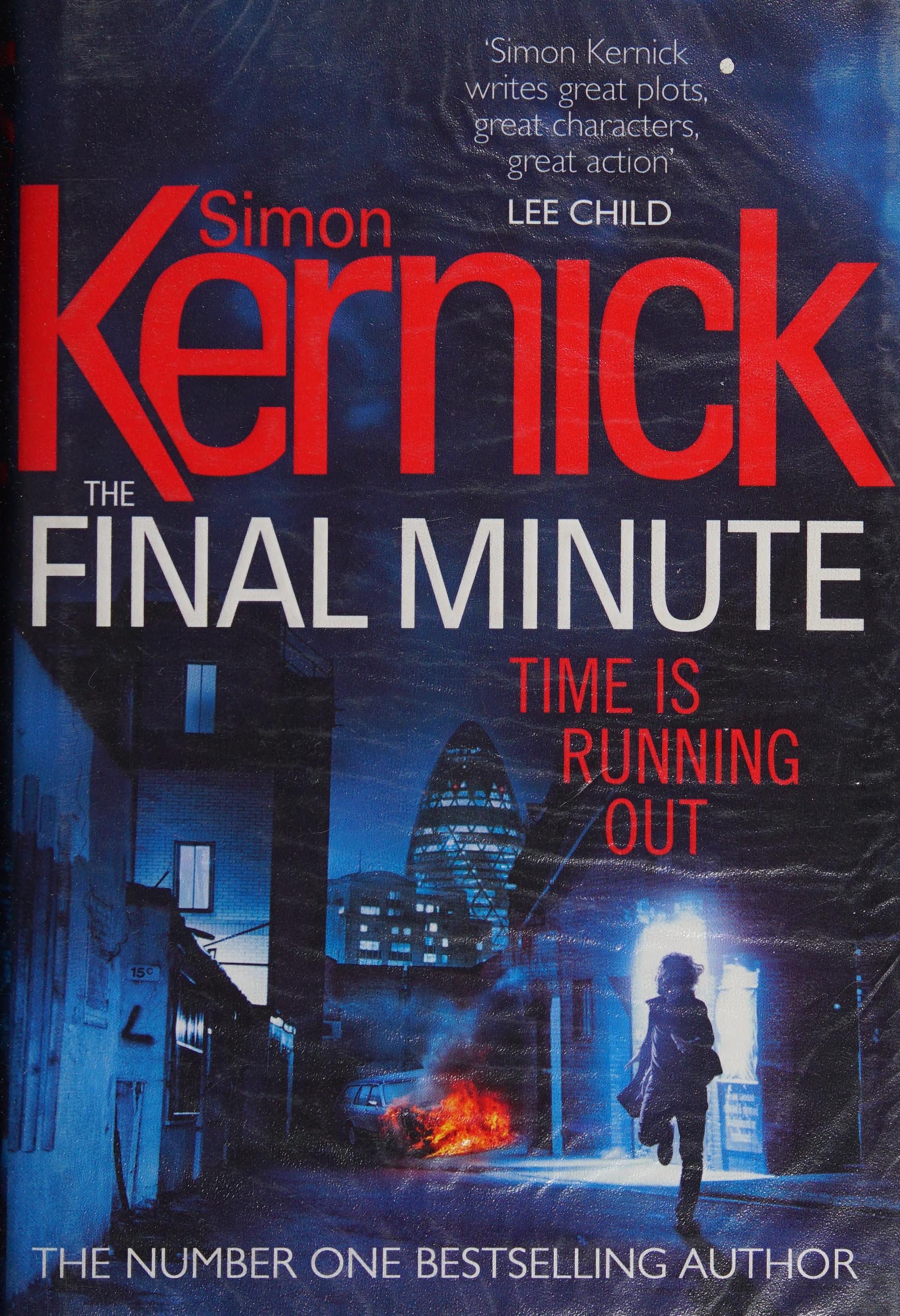 The Final Minute (Tina Boyd: 7): another riveting rollercoaster of a ride from bestselling author Simon Kernick