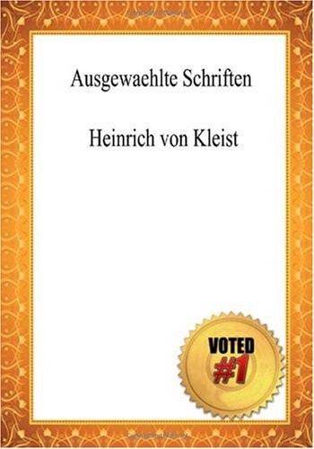 Ausgewaehlte Schriften - Heinrich Von Kleist