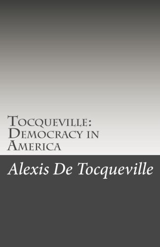 Tocqueville: Democracy in America