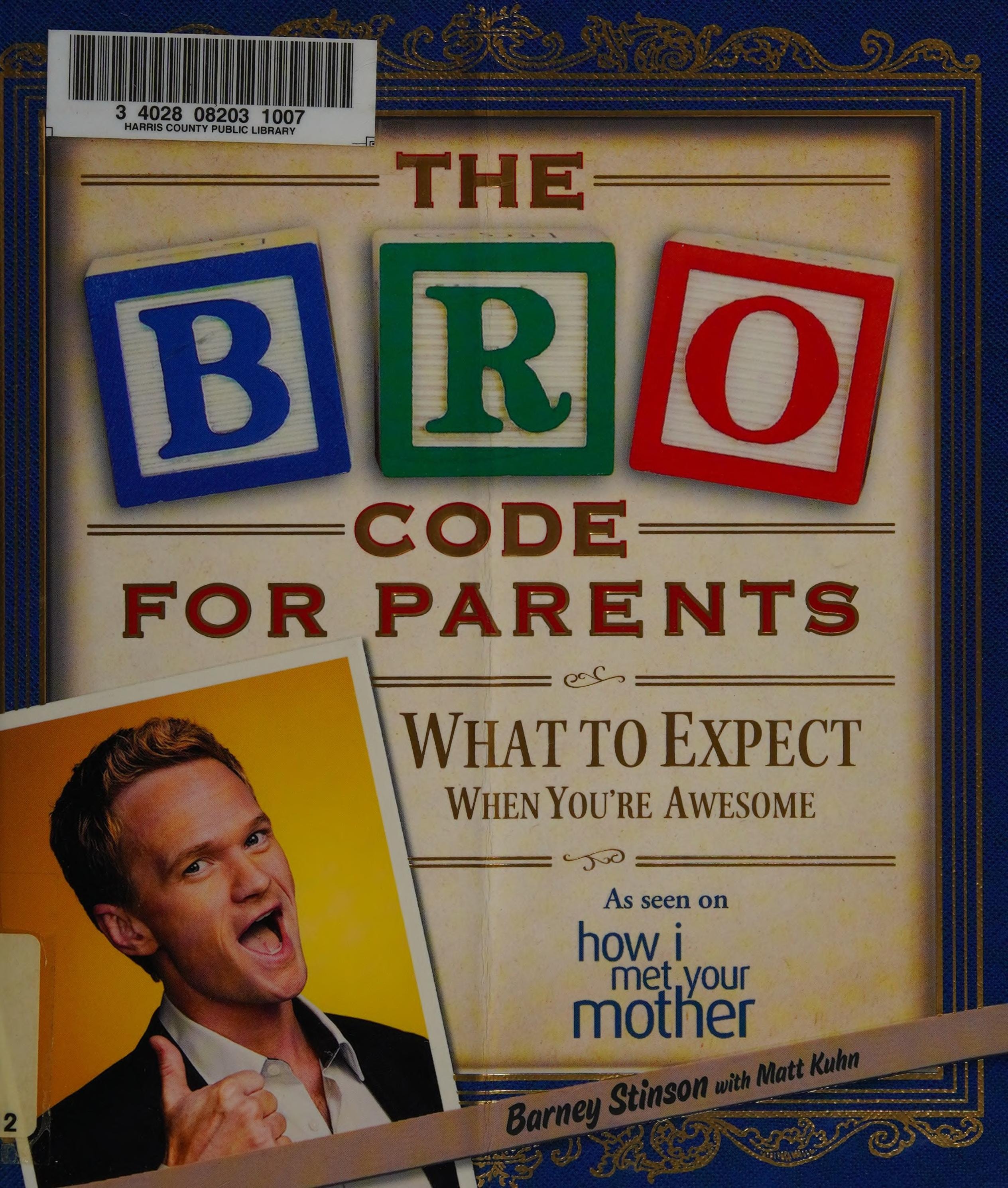 Bro Code for Parents What to Expect When You're Awesome