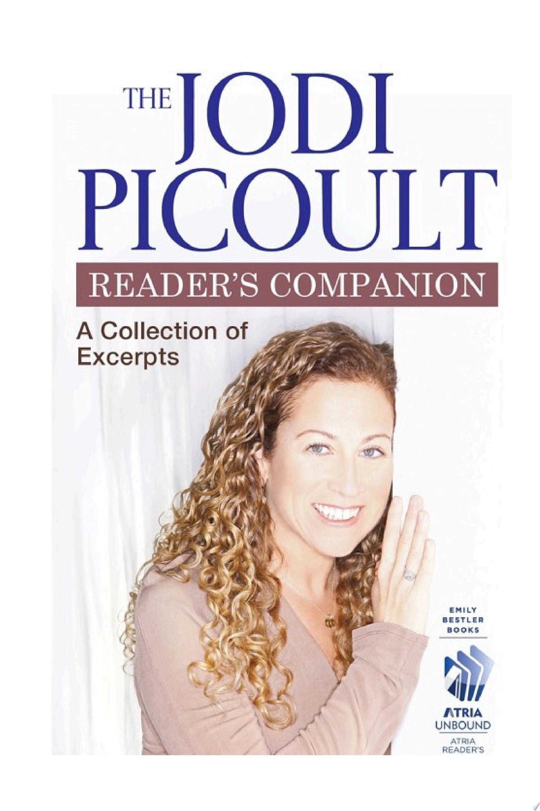 The Jodi Picoult Reader's Companion A Collection of Excerpts