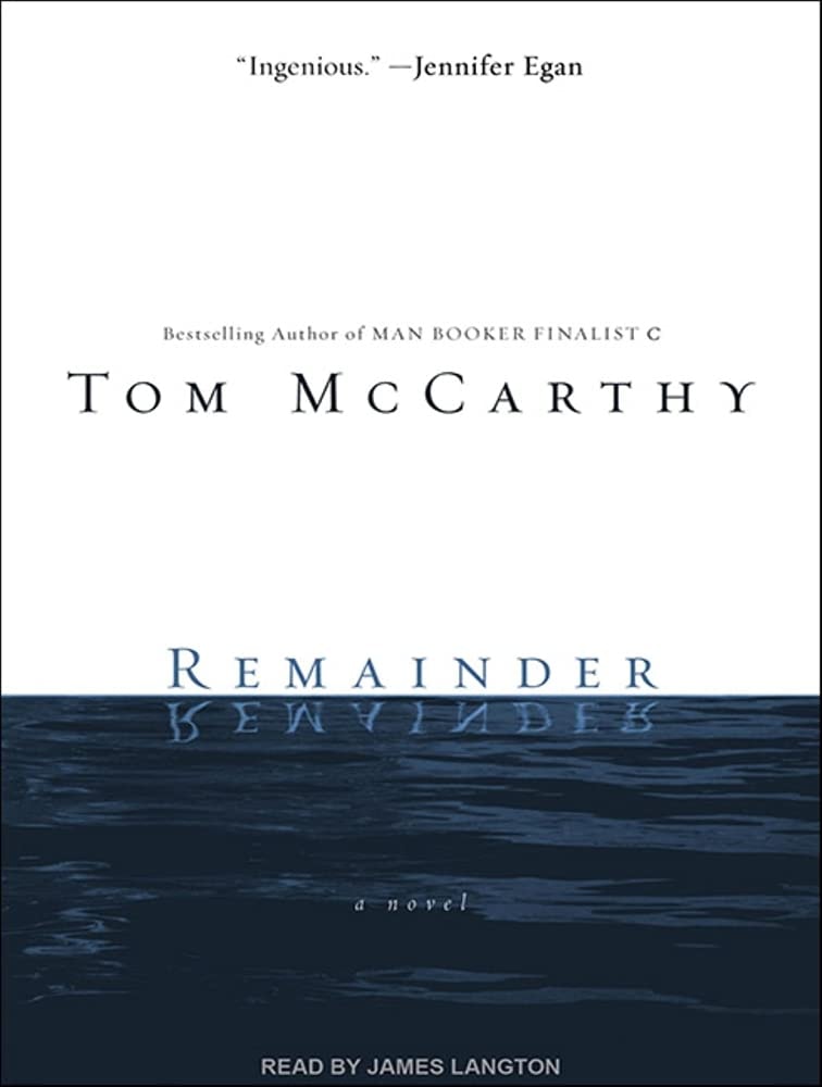 Remainder: A Novel
