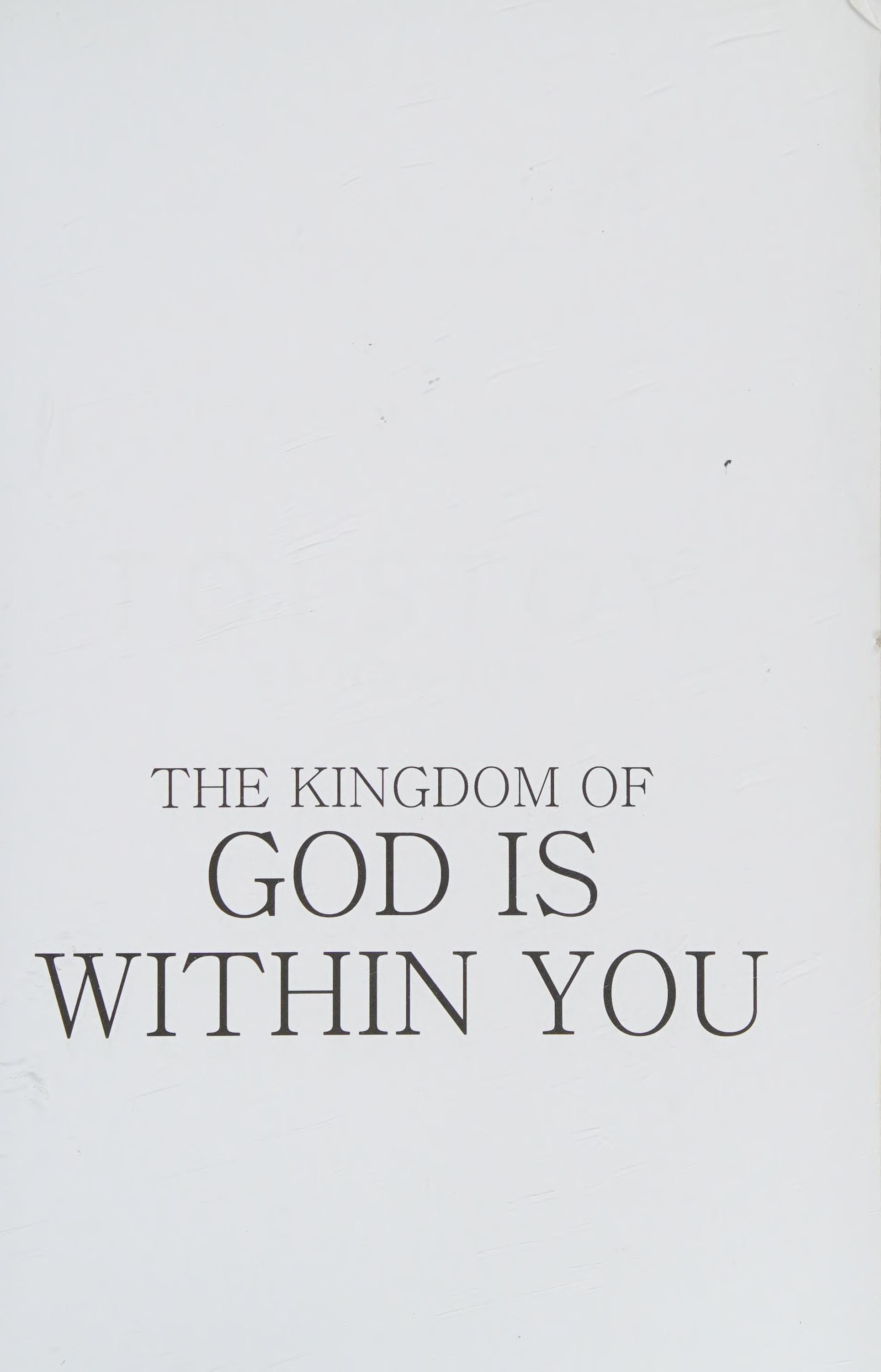 The Kingdom of God Is Within You