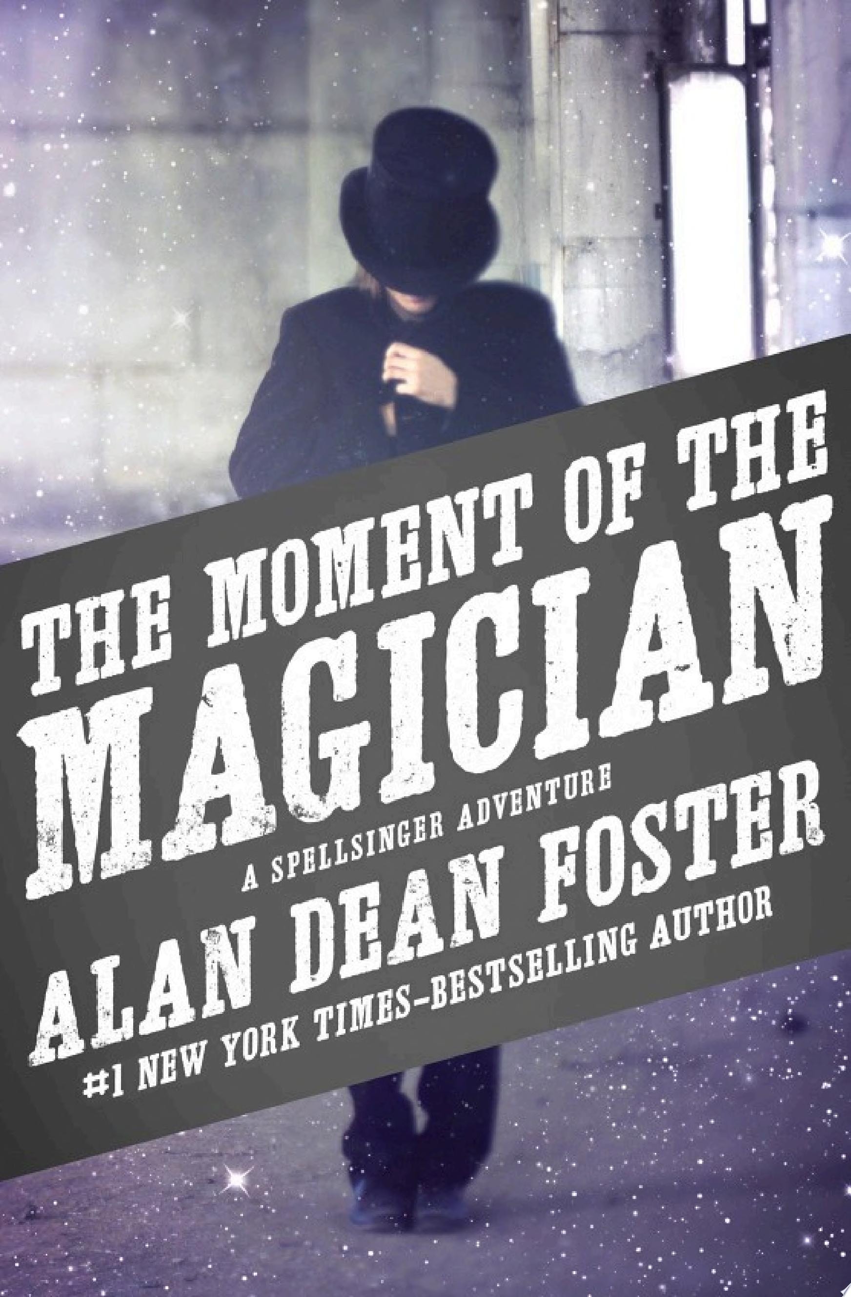 The Moment of the Magician