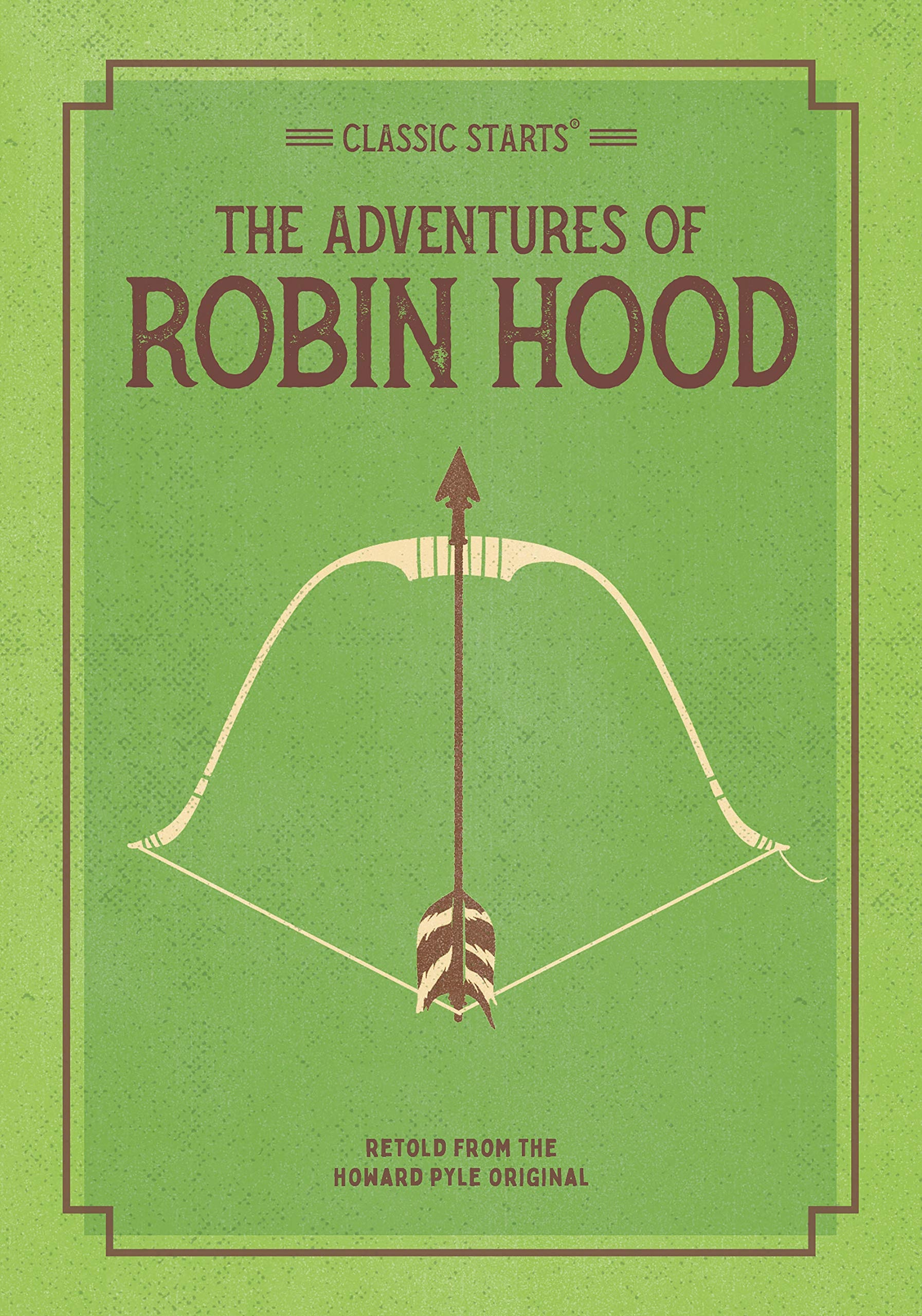 Classic Starts®: the Adventures of Robin Hood
