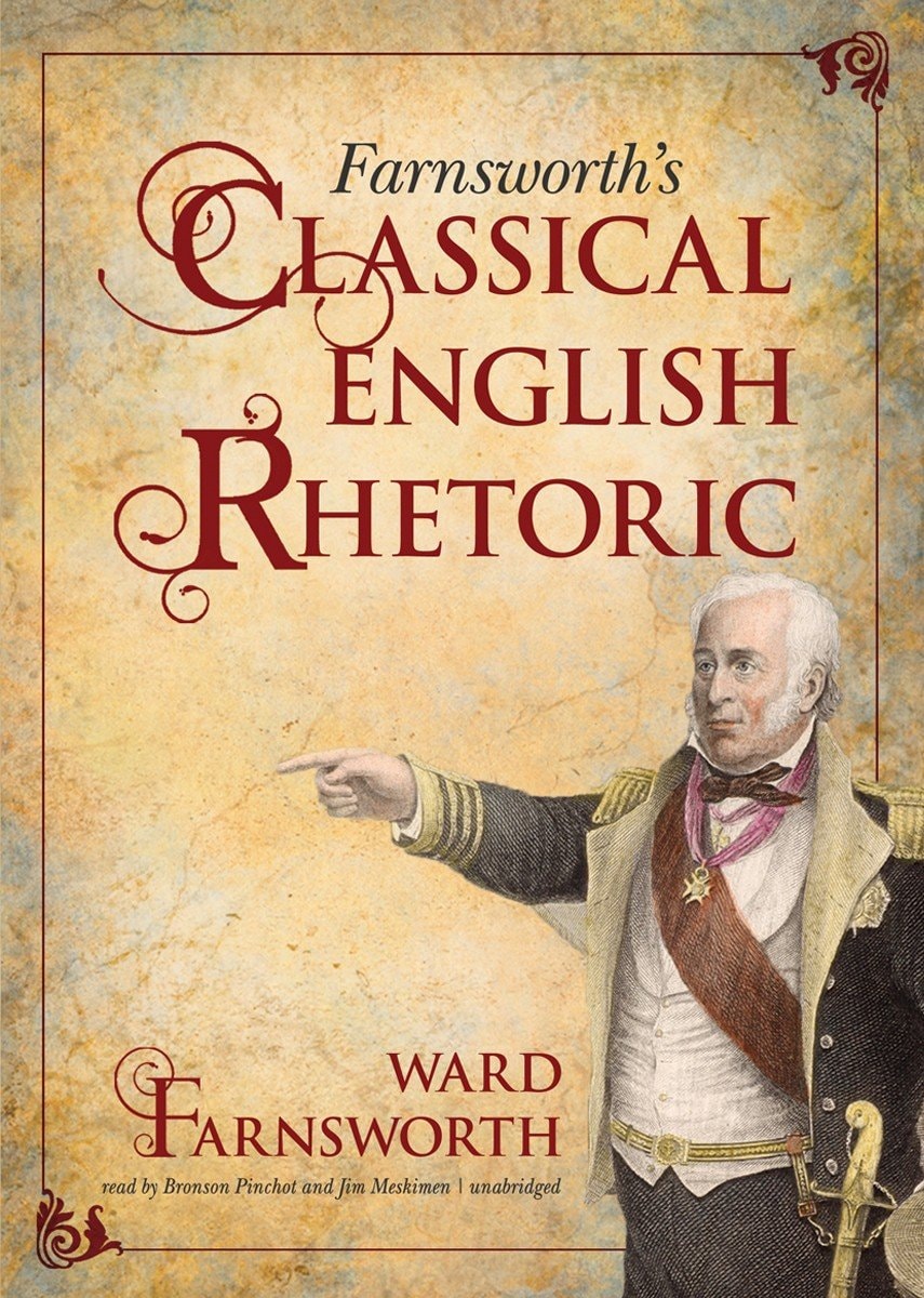 Farnsworth's Classical English Rhetoric
