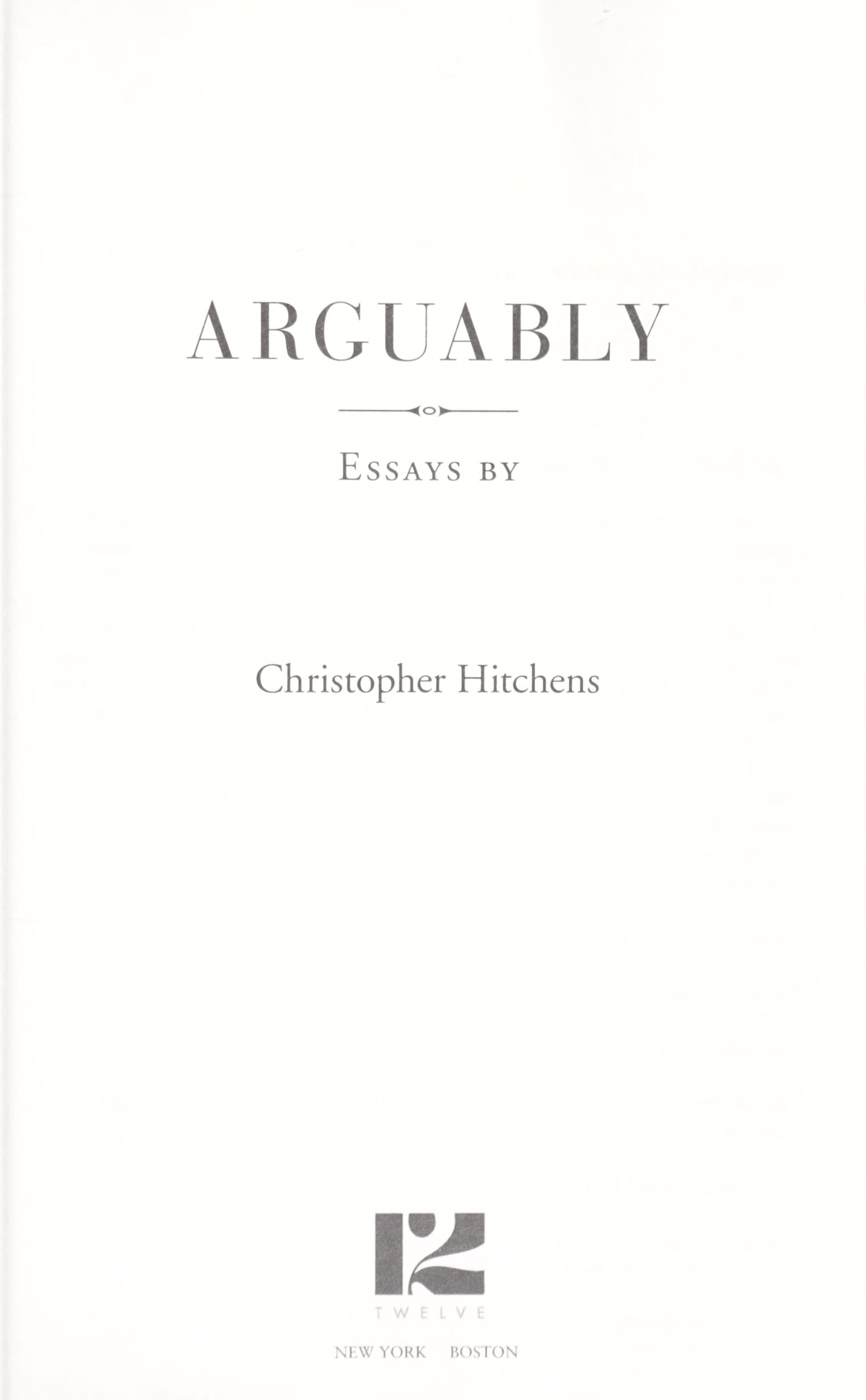 Arguably Essays by Christopher Hitchens