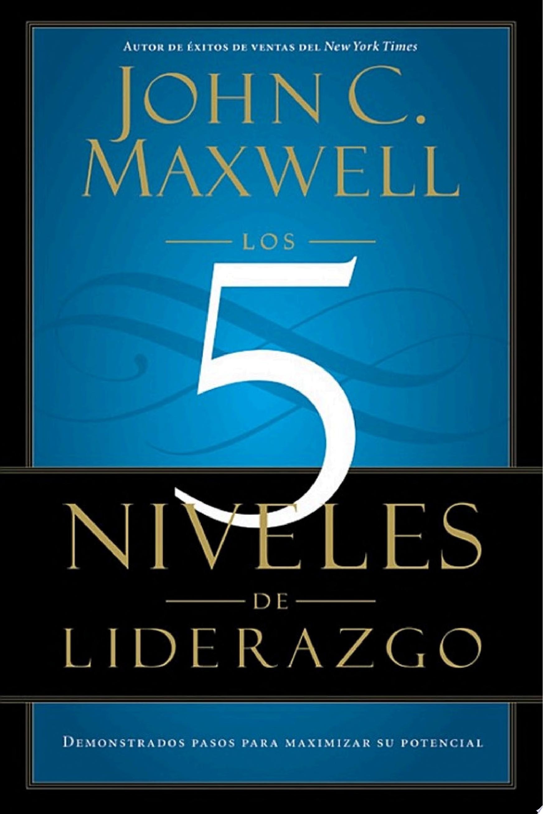 The 5 Levels of Leadership