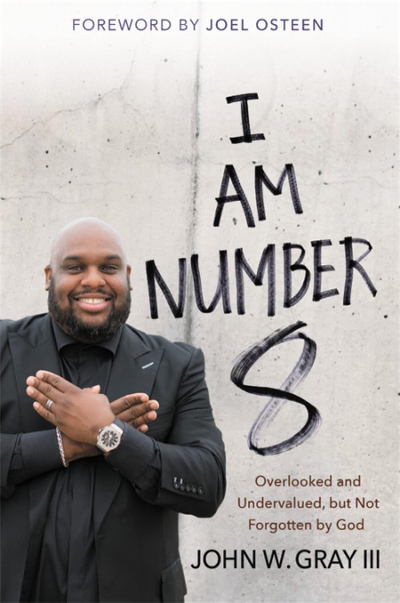 I Am Number 8 Overlooked and Undervalued, but Not Forgotten by God