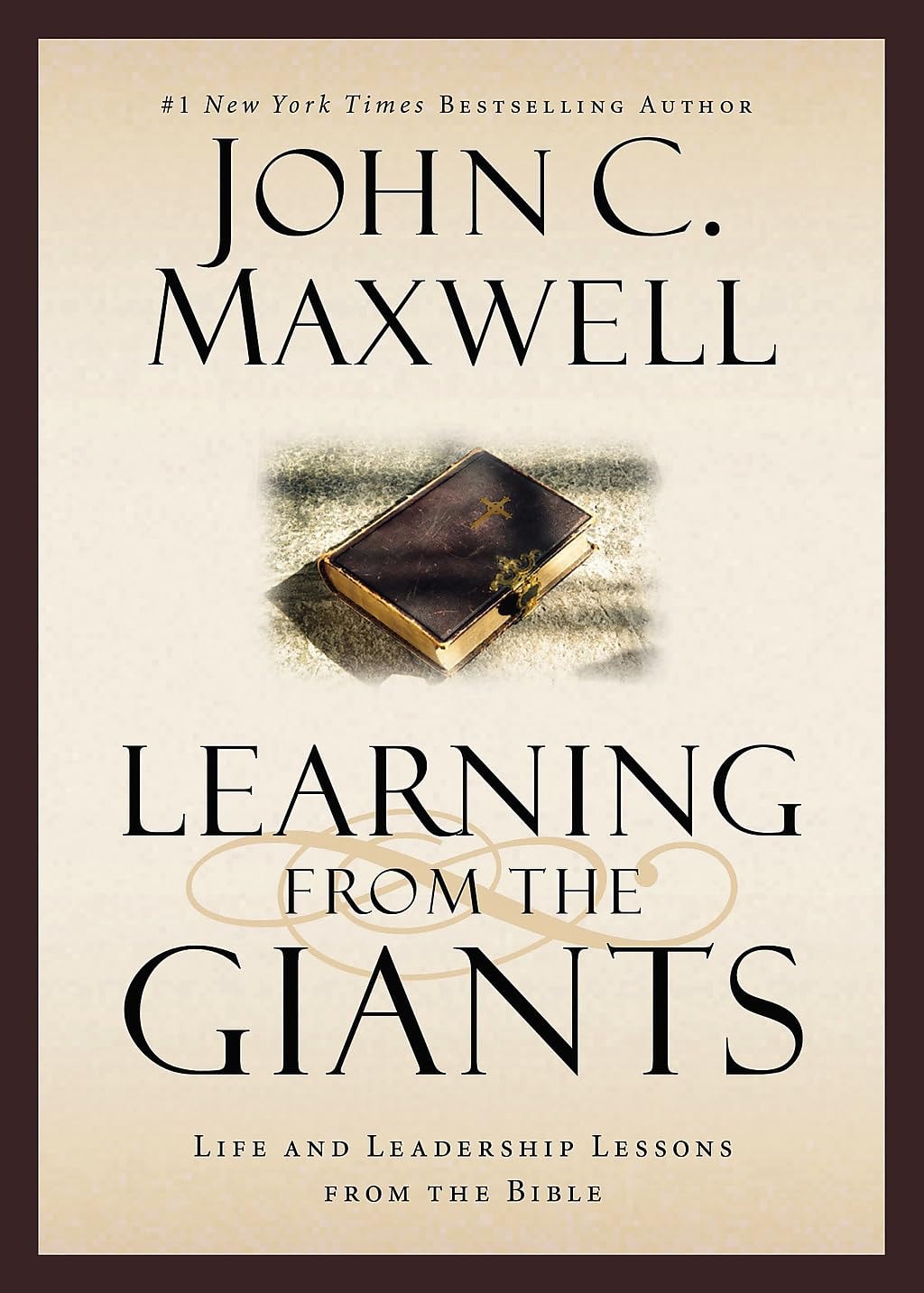 Learning from the Giants Life and Leadership Lessons from the Bible