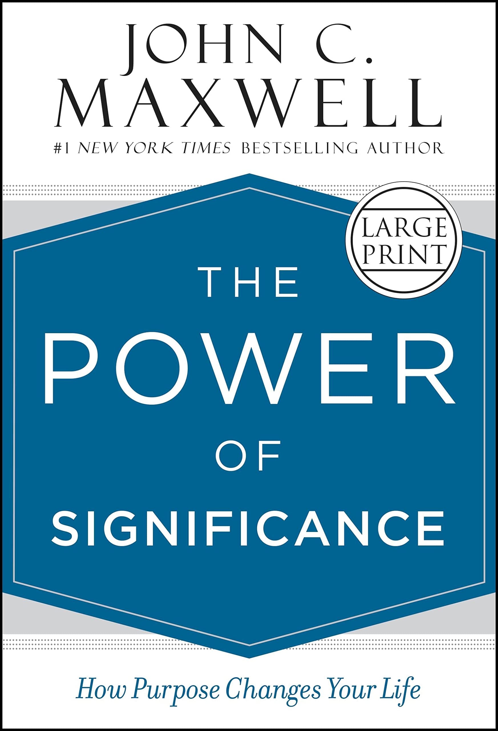 The Power of Significance How Purpose Changes Your Life