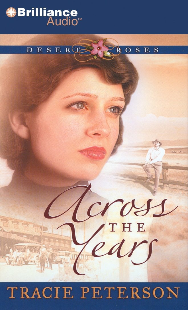 Across the Years (Desert Roses Series)