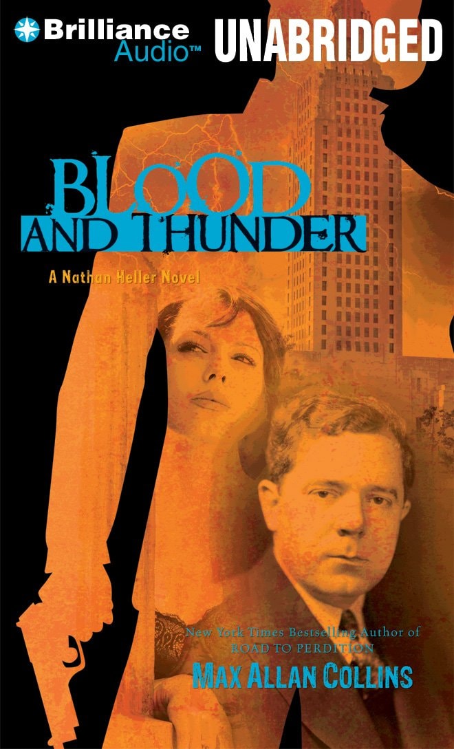 Blood and Thunder (Nathan Heller Series)