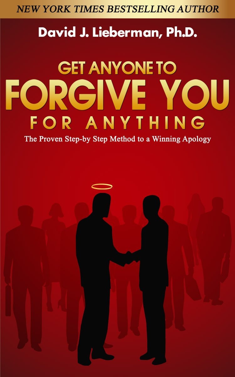 Get Anyone to Forgive You For Anything