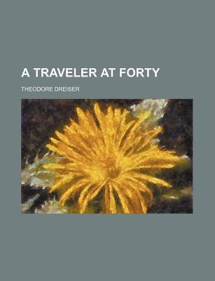Traveler at Forty