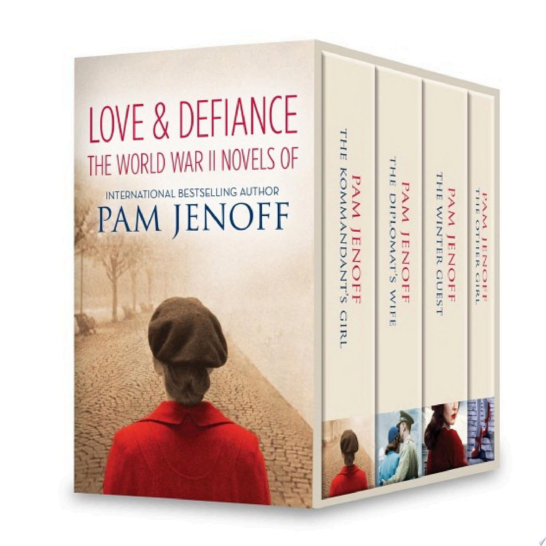 Love & Defiance: The World War II Novels of Pam Jenoff The Kommandant's Girl\The Diplomat's Wife\The Winter Guest\The Other Girl