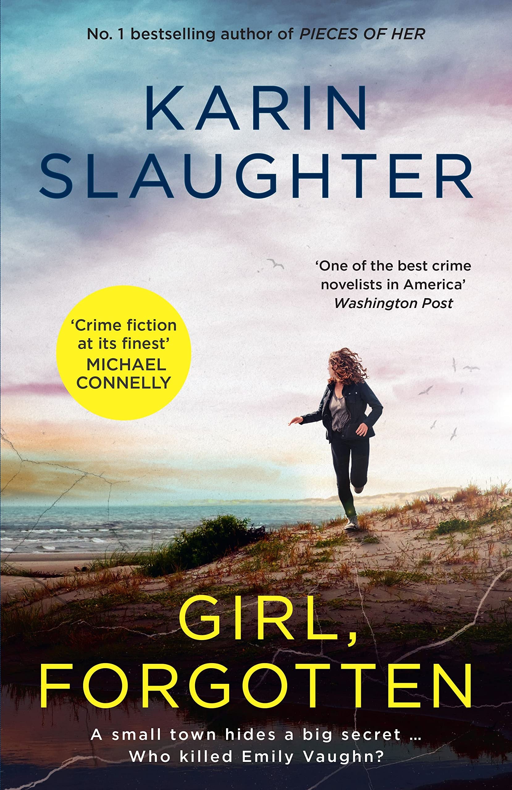 Girl, Forgotten The Gripping New Latest 2022 Crime Suspense Thriller from the Bestselling Author of After THAT NIGHT, FALSE WITNESS and PIECES of HER