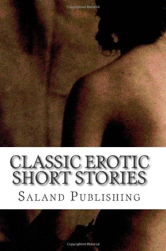 Classic Erotic Short Stories