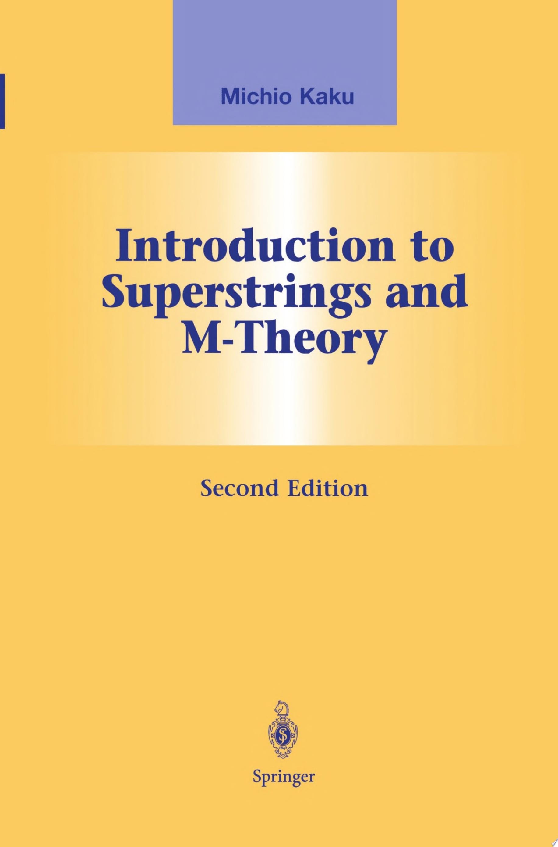 Introduction to Superstrings and M-Theory