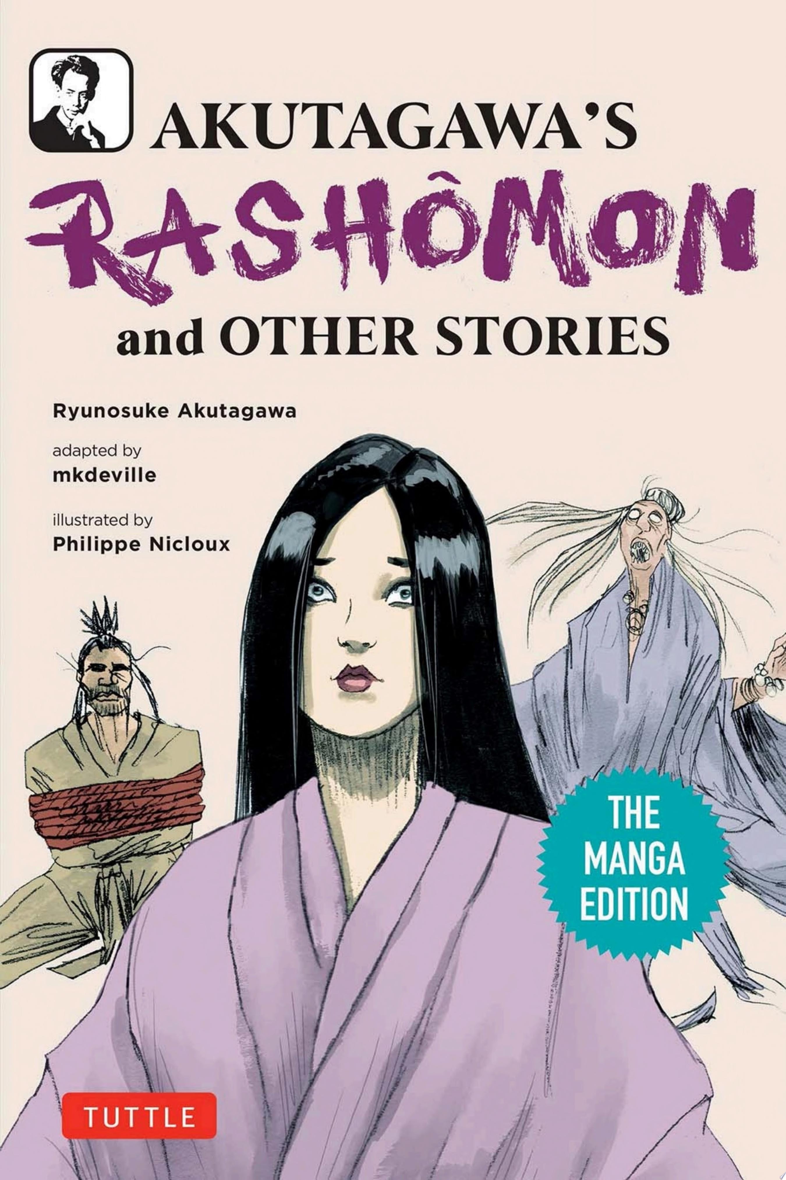Akutagawa's Rashomon and Other Stories The Manga Edition