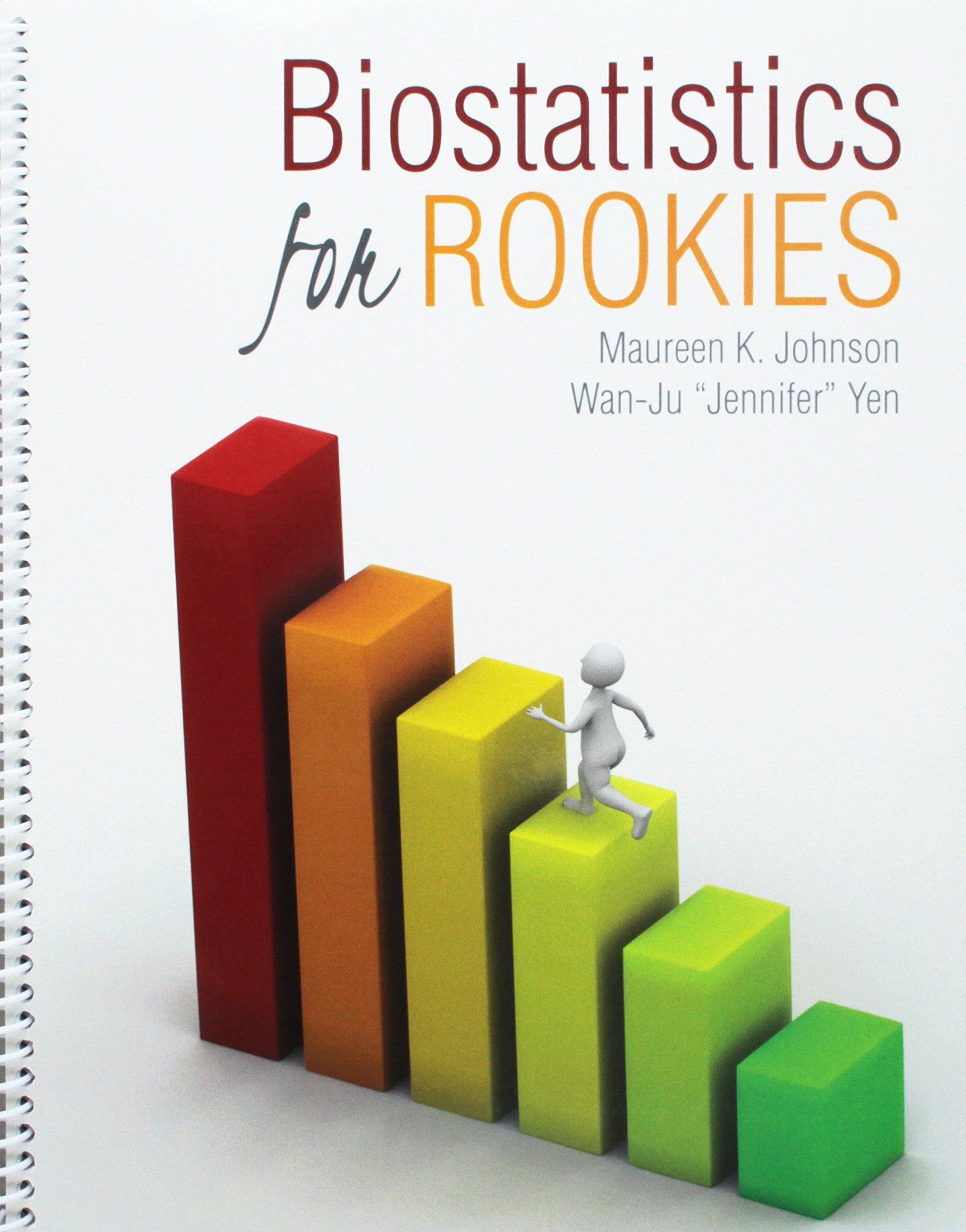 Biostatistics for Rookies