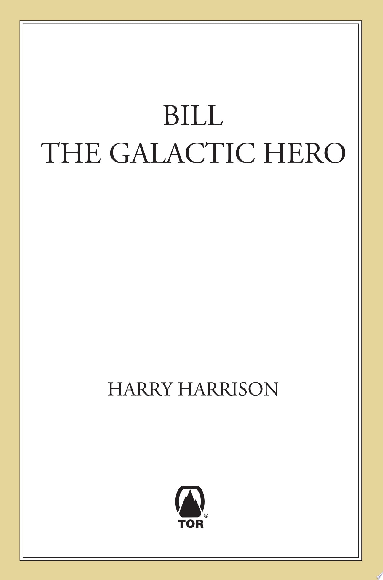 Bill, the Galactic Hero