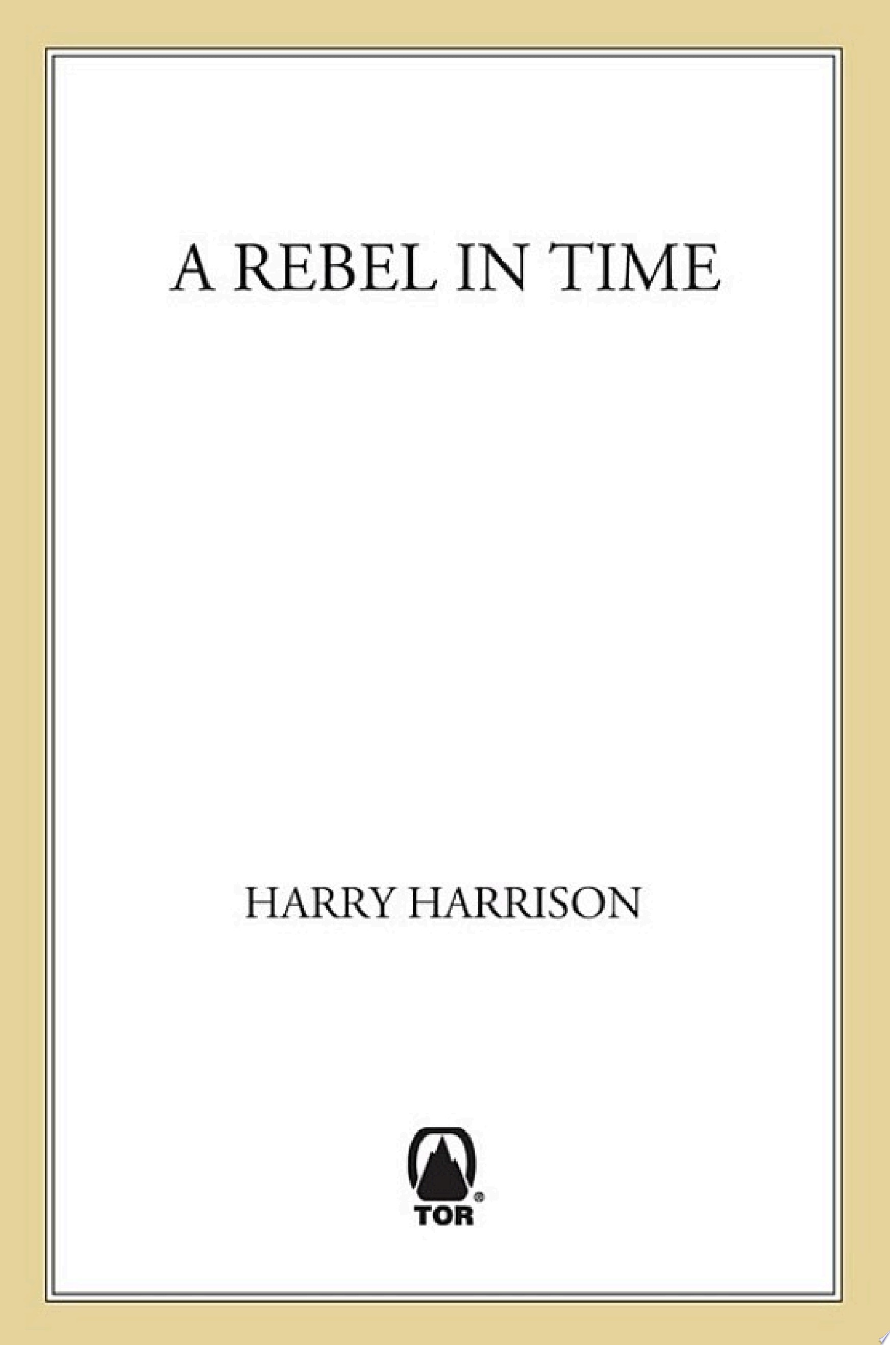 A Rebel in Time