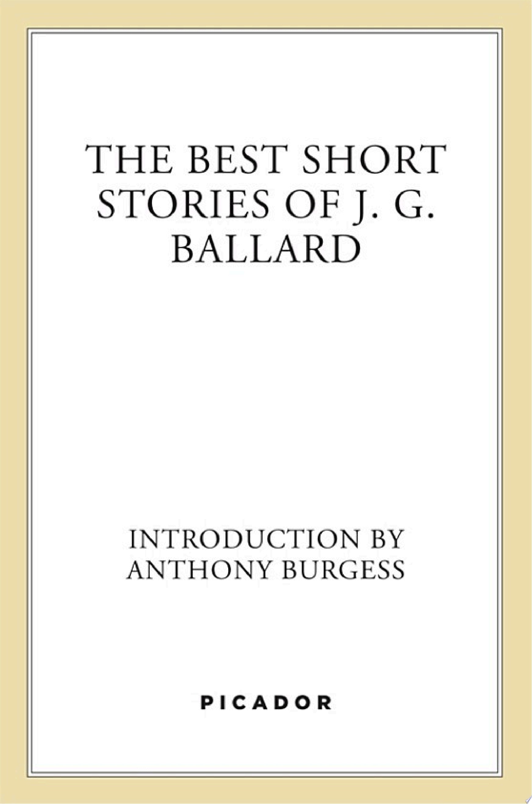 The Best Short Stories of J. G. Ballard