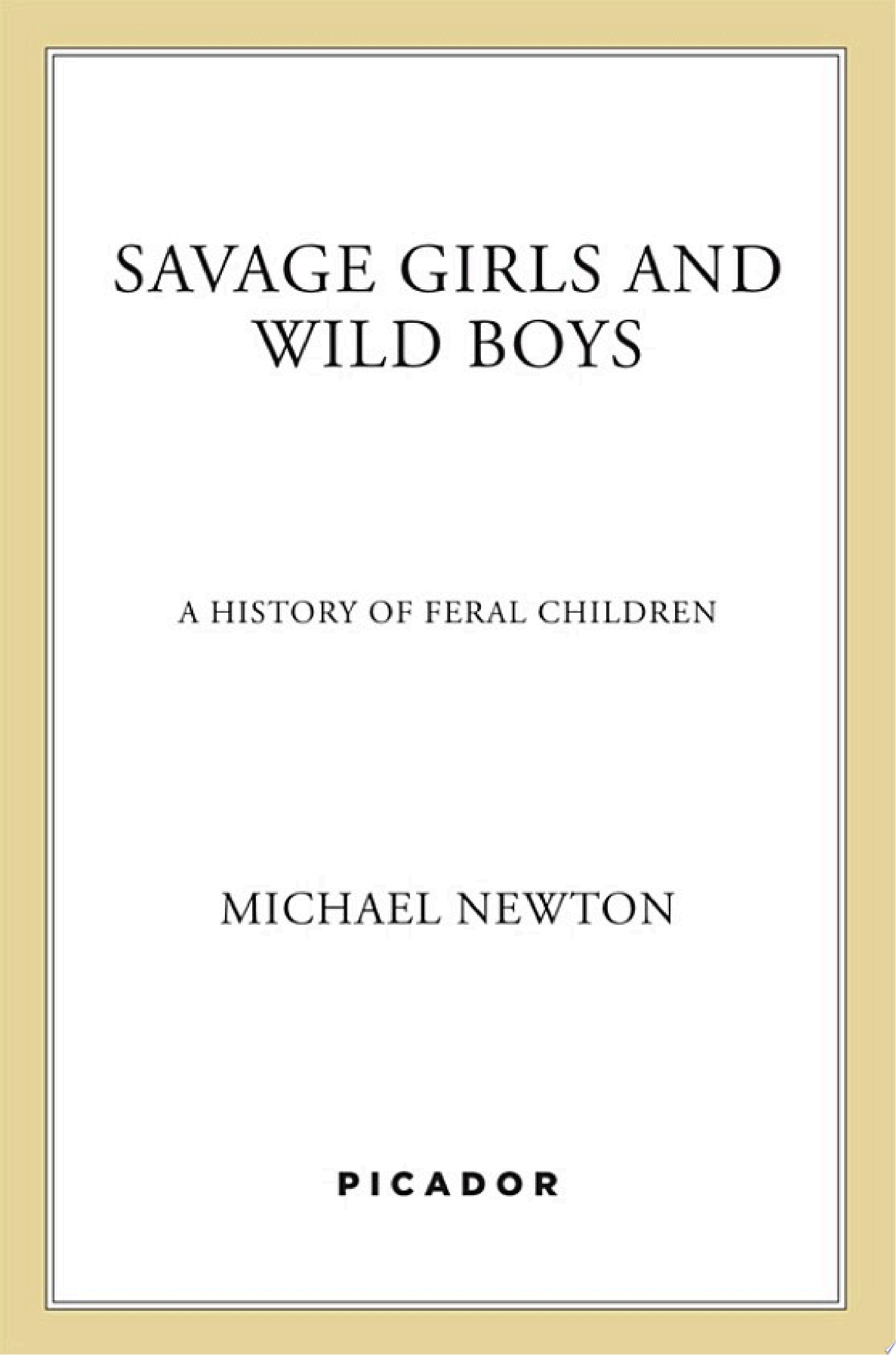 Savage Girls and Wild Boys