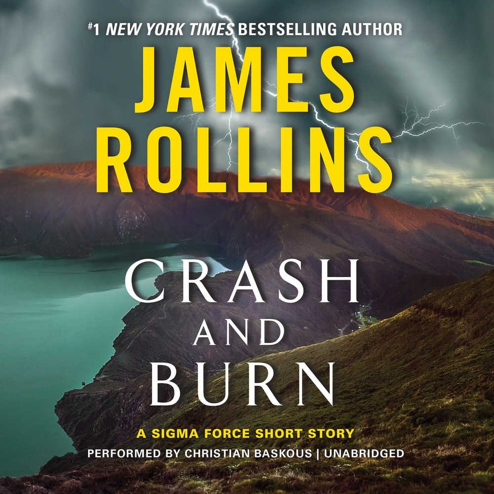 Crash and Burn: A Sigma Force Short Story (Sigma Force series)