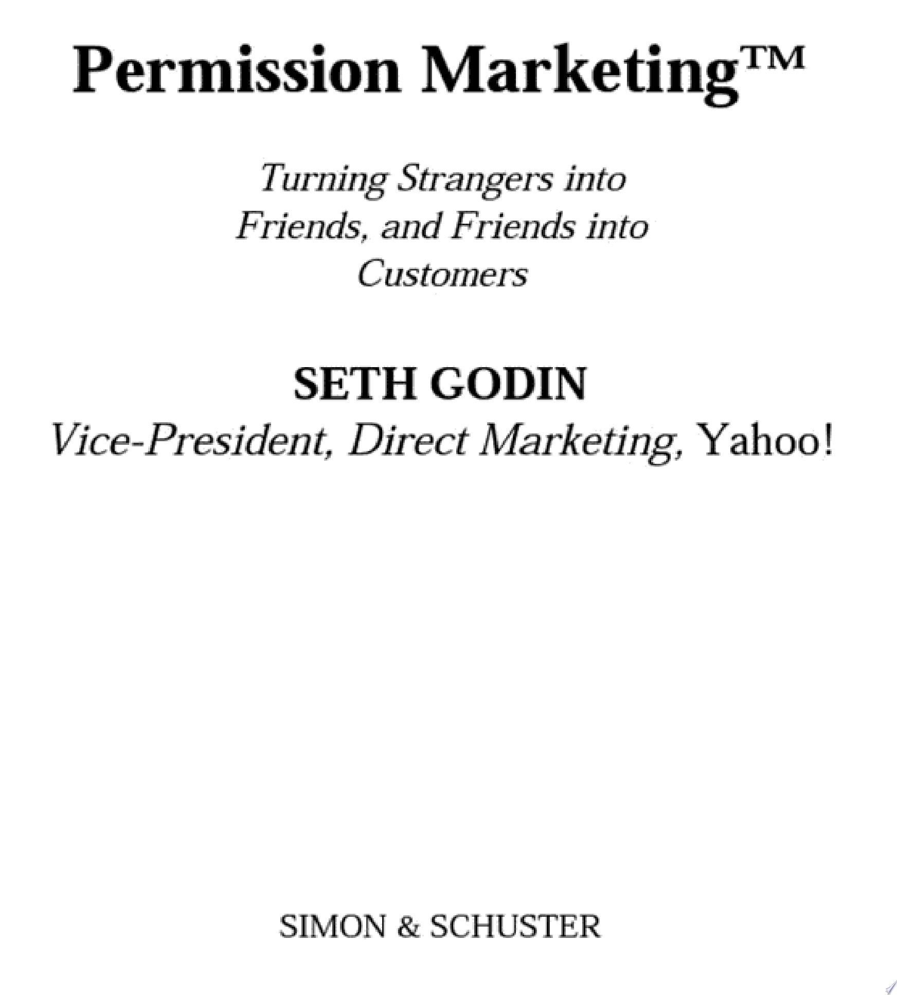 Permission Marketing Turning Strangers Into Friends And Friends Into Customers
