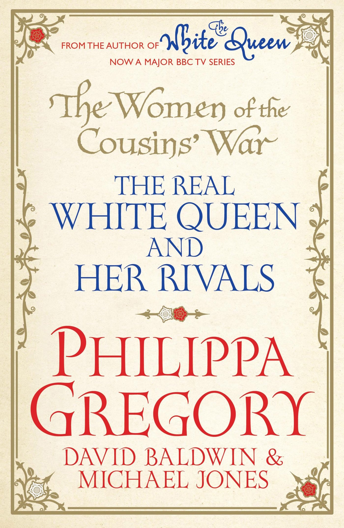 The Women of the Cousins' War The Real White Queen And Her Rivals
