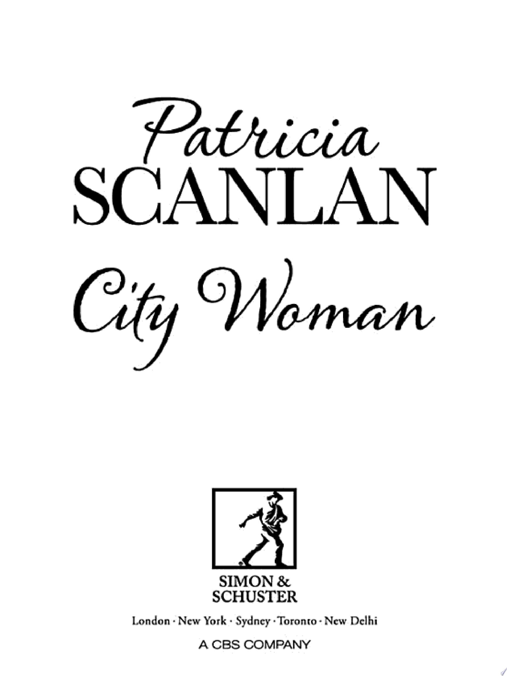 City Woman Warmth, wisdom and love on every page - if you treasured Maeve Binchy, read Patricia Scanlan