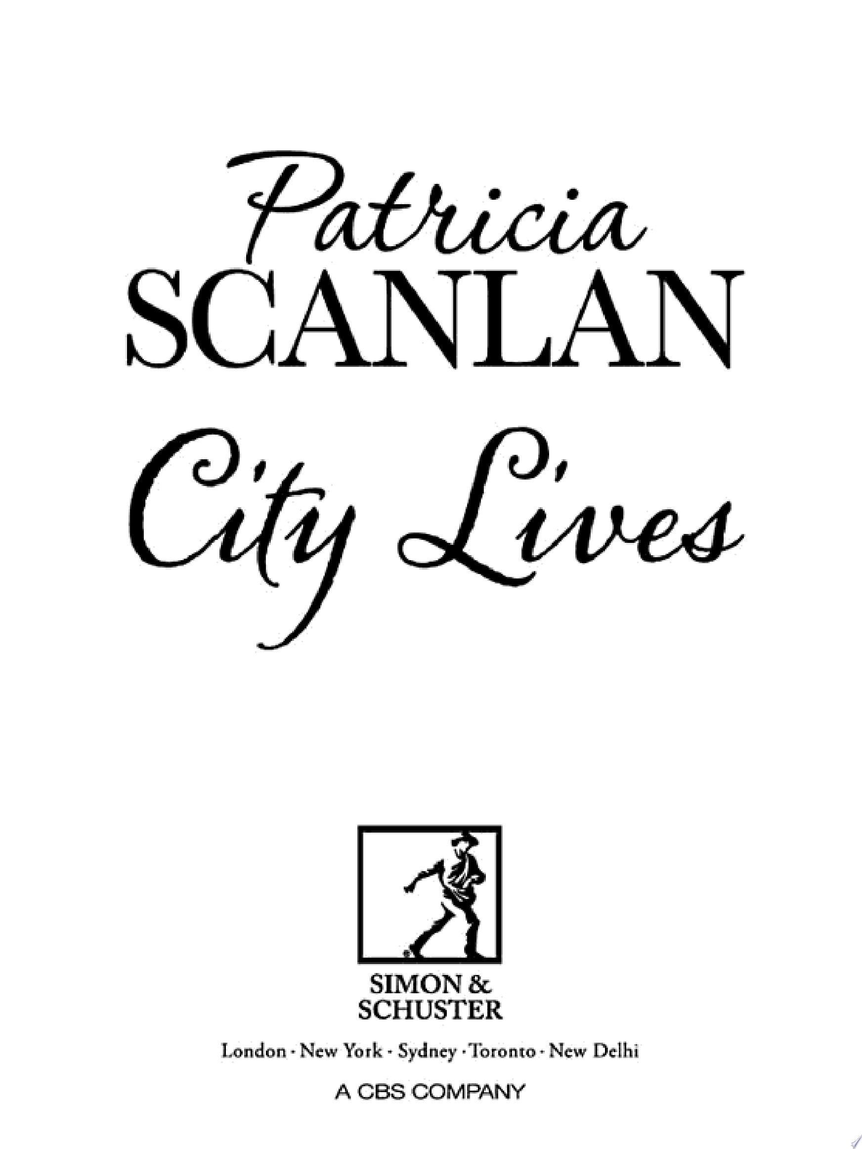 City Lives Warmth, wisdom and love on every page - if you treasured Maeve Binchy, read Patricia Scanlan