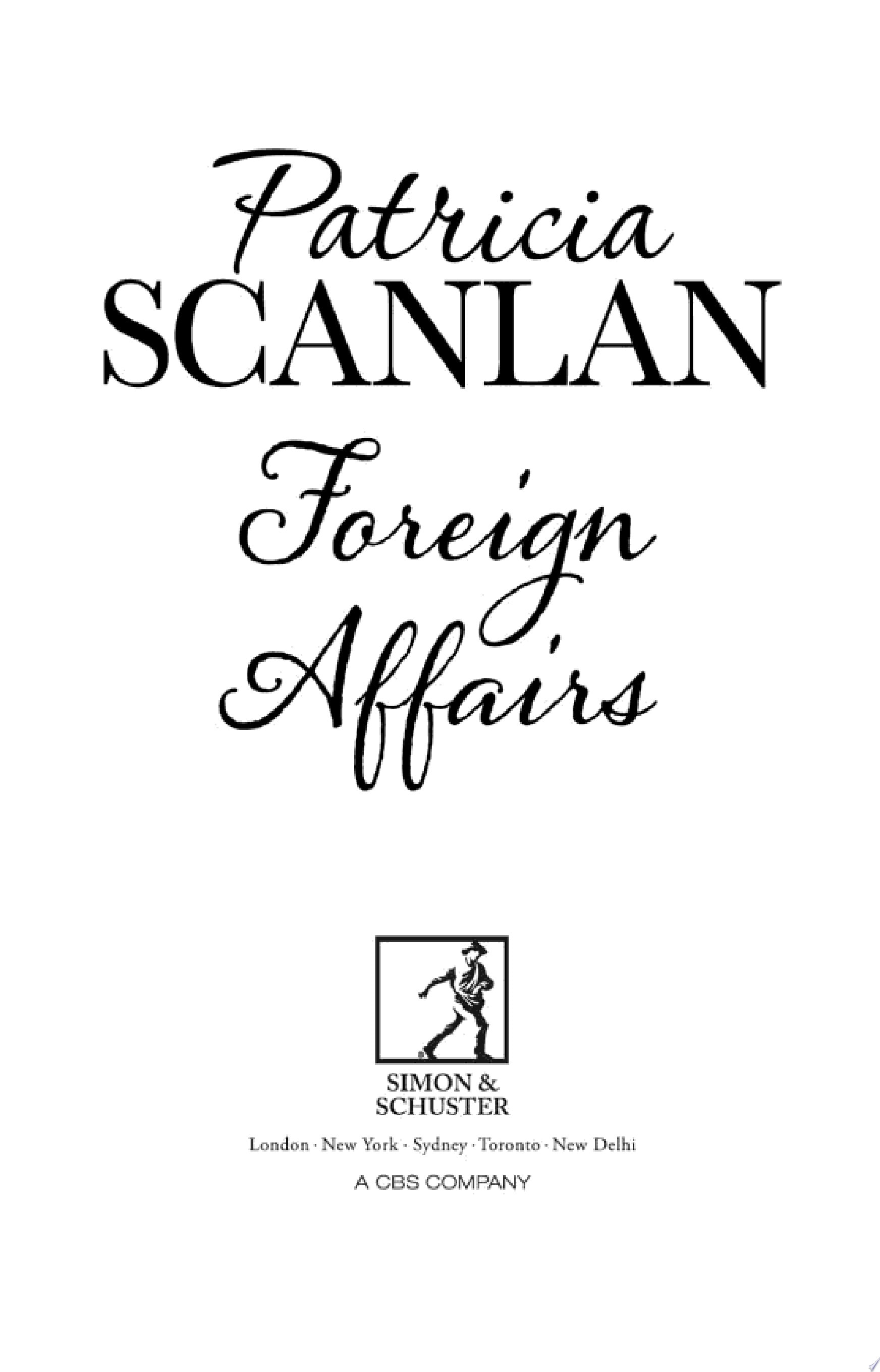 Foreign Affairs Warmth, wisdom and love on every page - if you treasured Maeve Binchy, read Patricia Scanlan