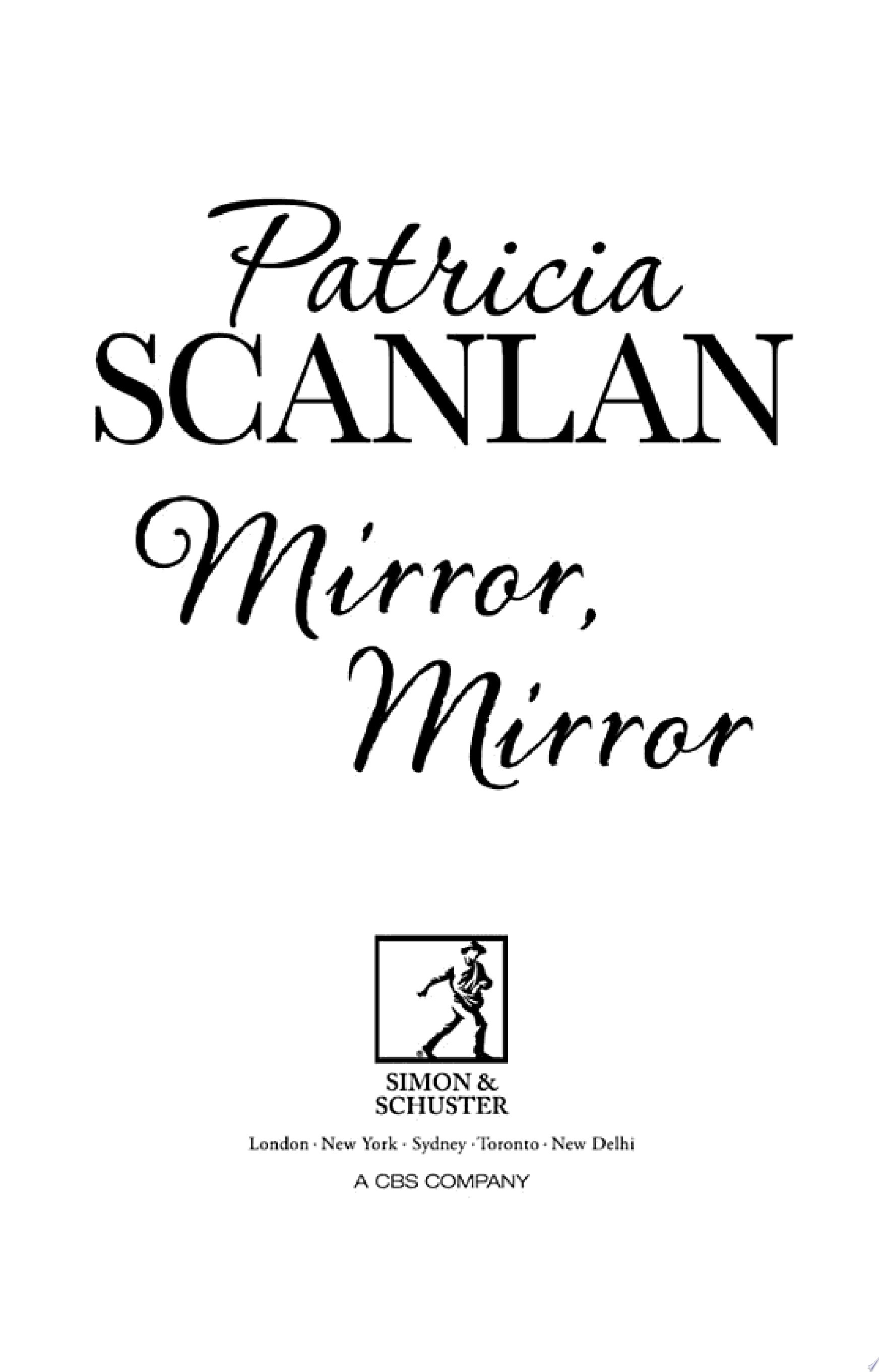 Mirror, Mirror Warmth, wisdom and love on every page - if you treasured Maeve Binchy, read Patricia Scanlan