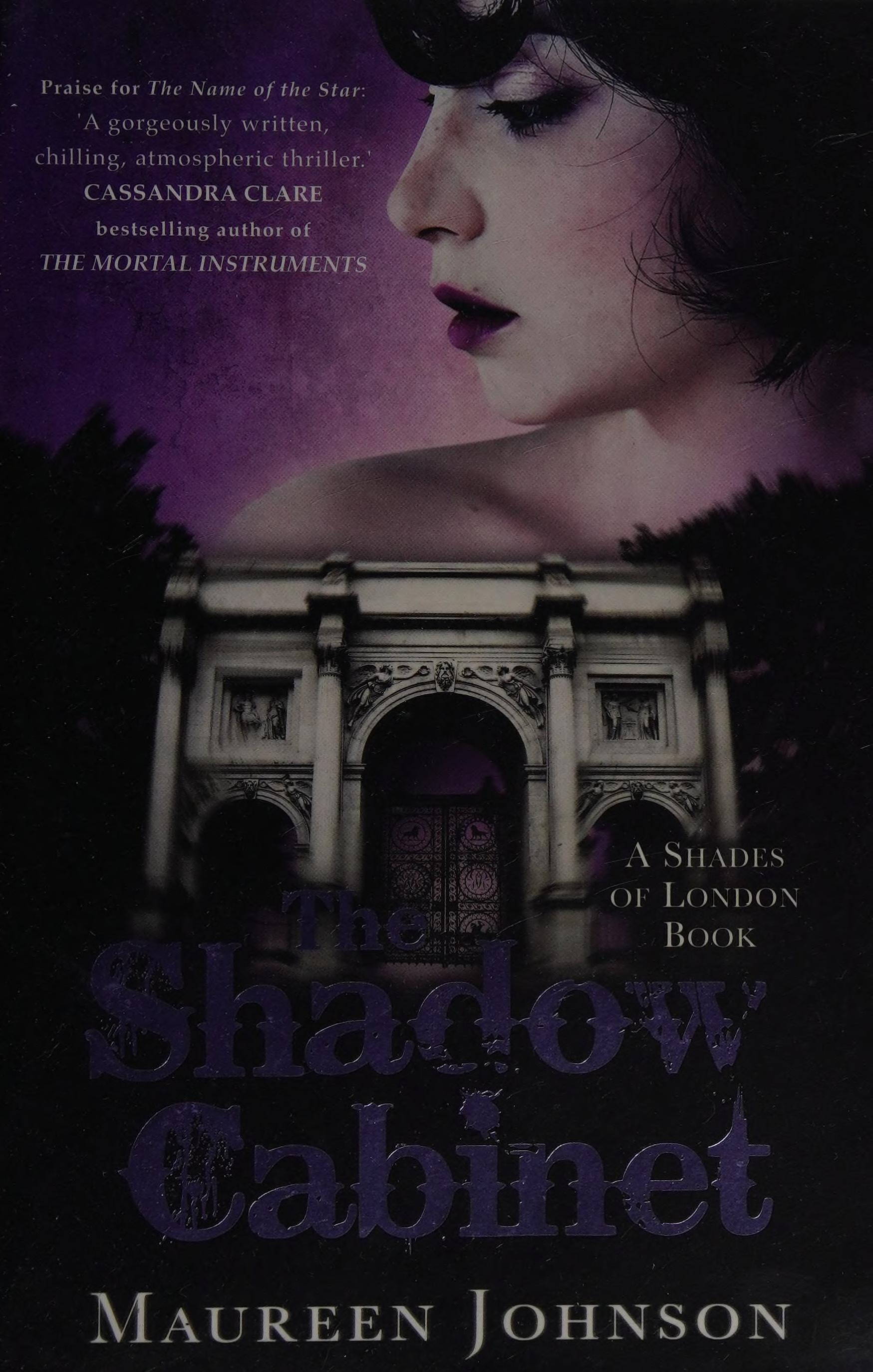 The Shadow Cabinet A Shades of London Novel