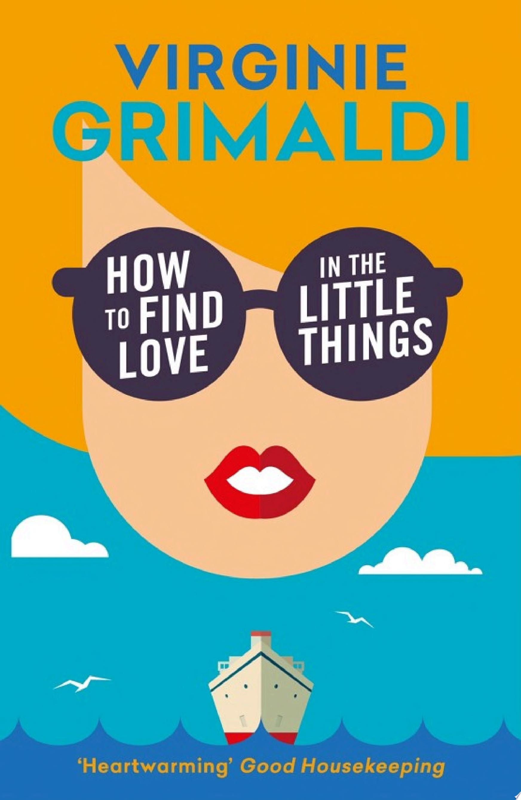 How to Find Love in the Little Things 'an uplifting journey of loss, romance and secrets'