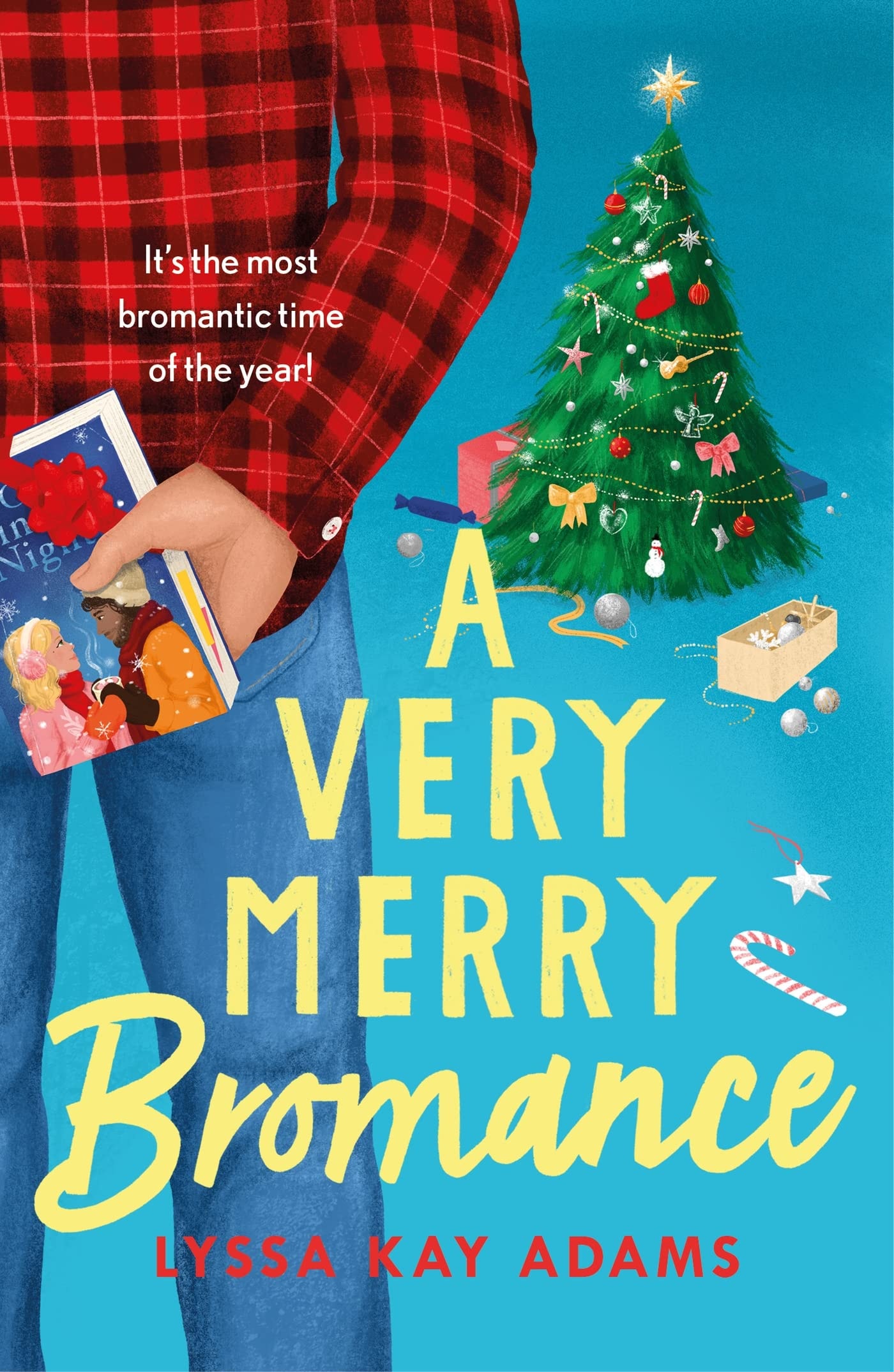 A Very Merry Bromance It's the Most Bromantic Time of the Year!