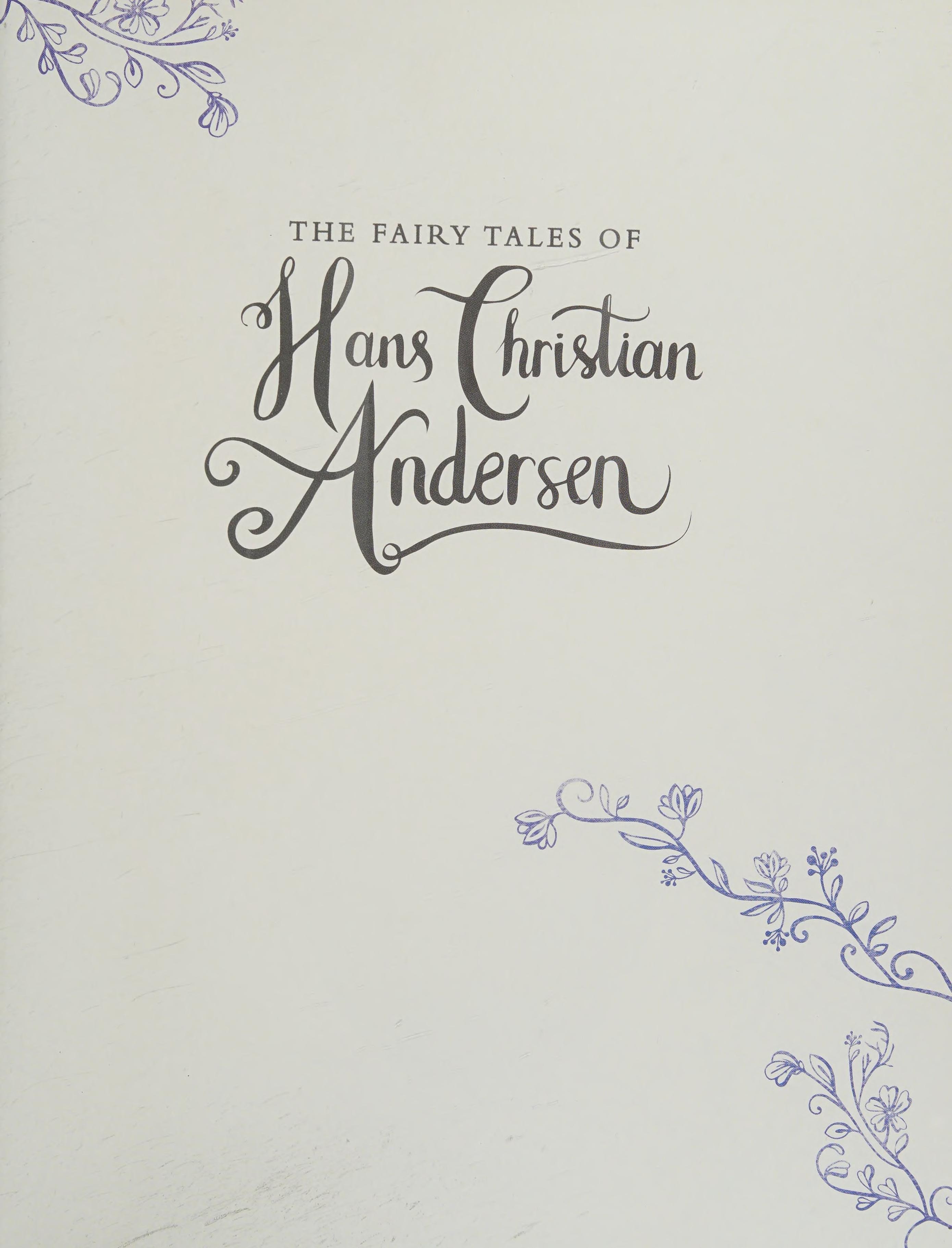 The Fairy Tales of Hans Christian Andersen