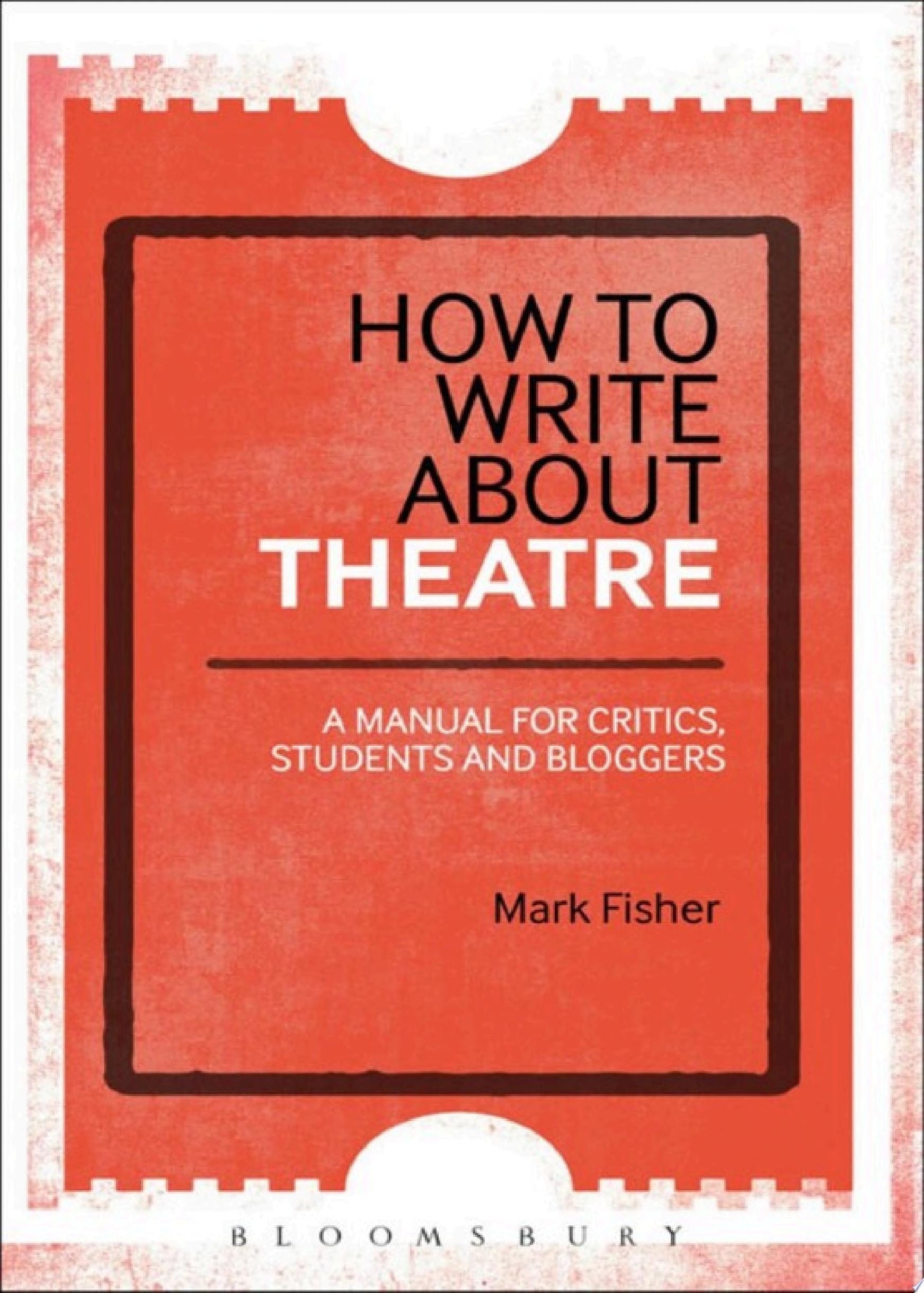 How to Write About Theatre