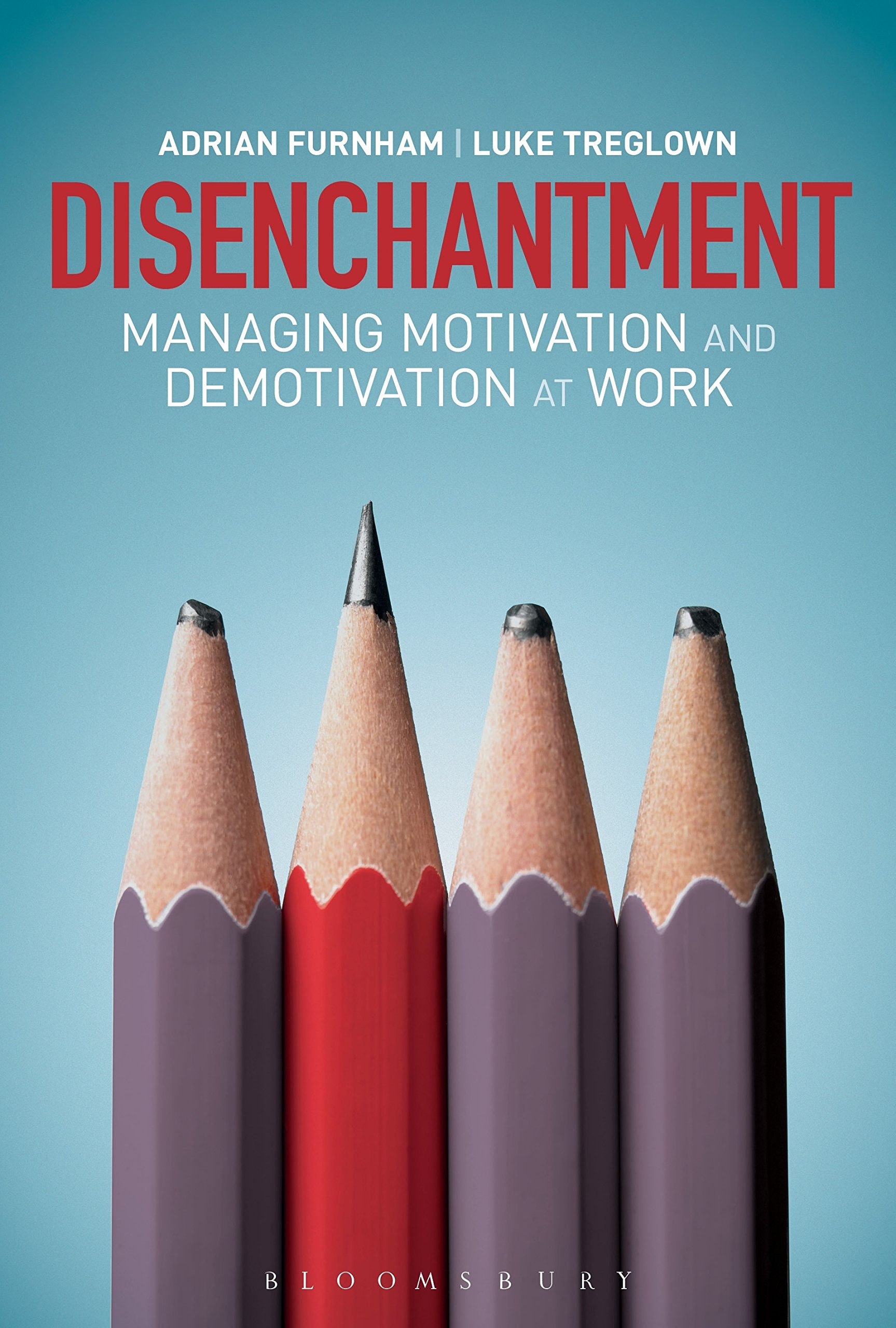 Disenchantment Managing Motivation and Demotivation at Work