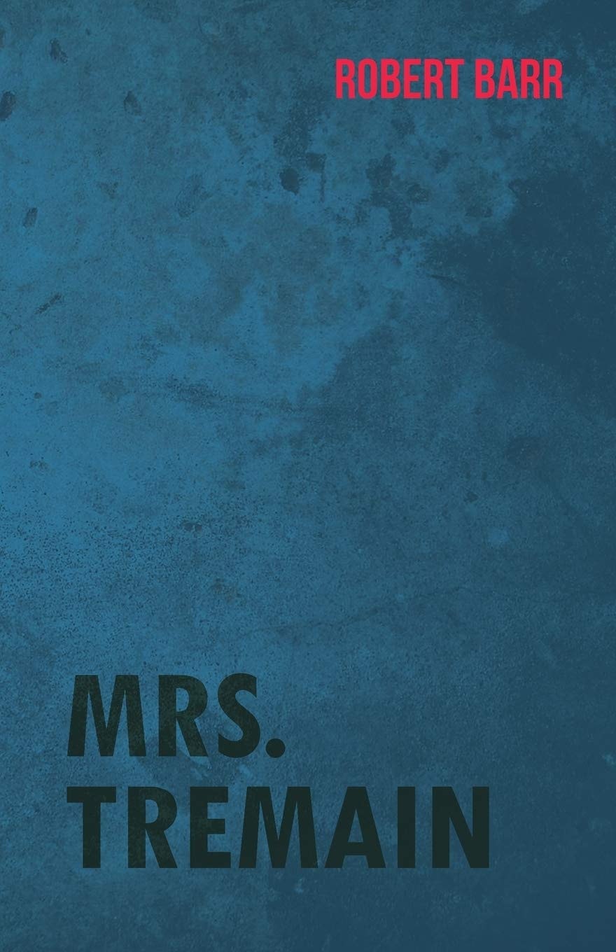 Mrs. Tremain