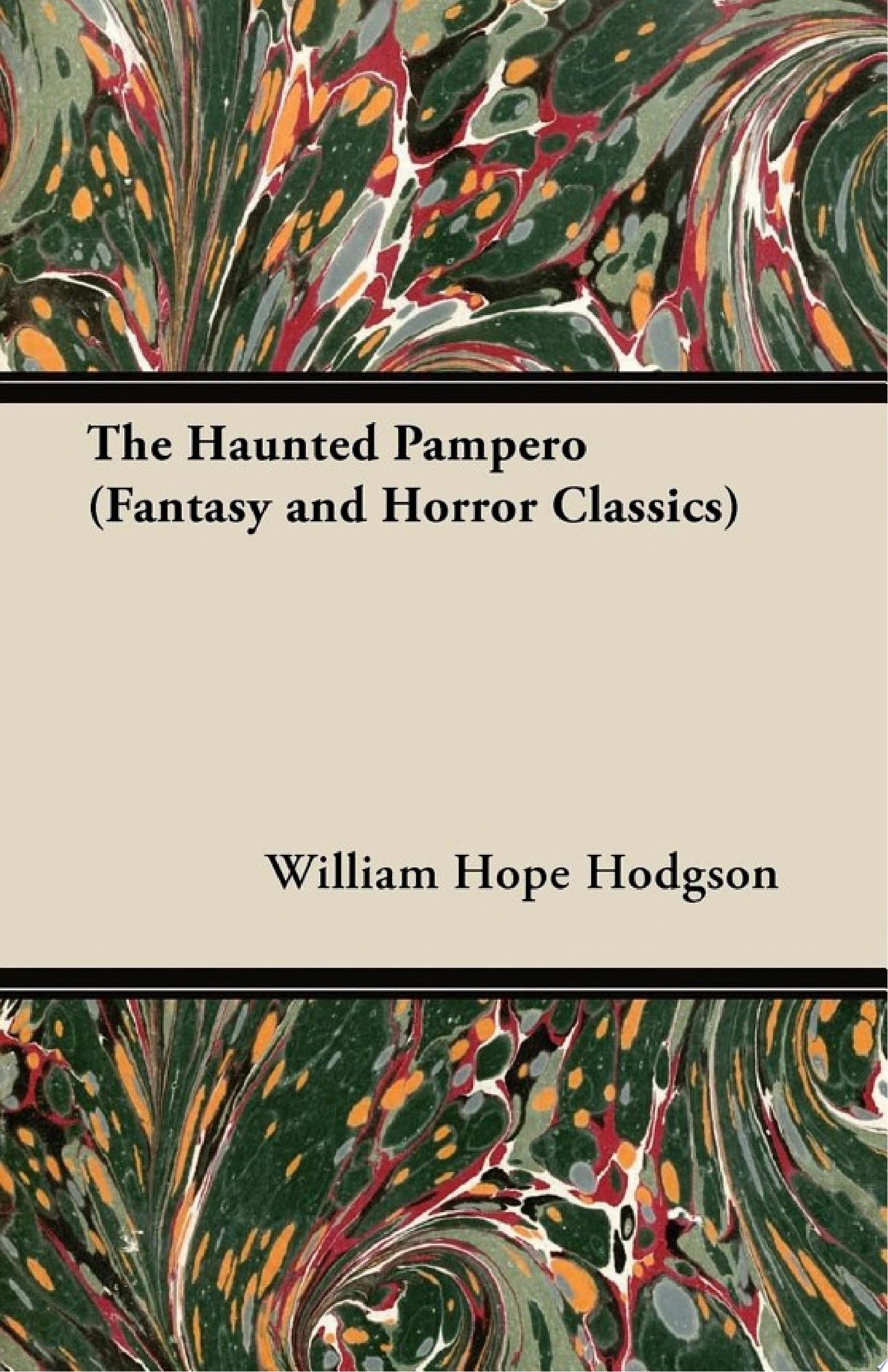 The Haunted Pampero (Fantasy and Horror Classics)