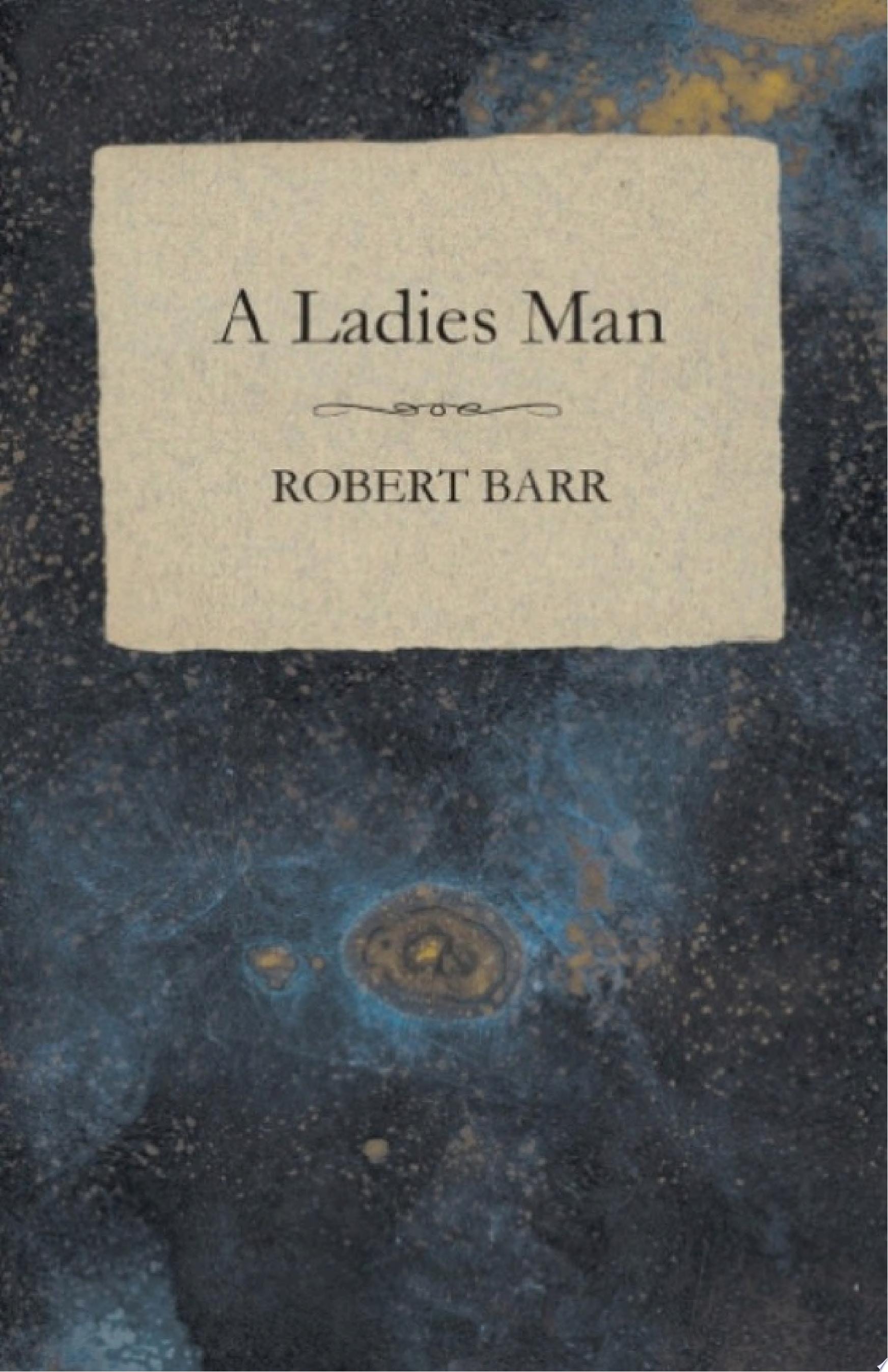 A Ladies Man