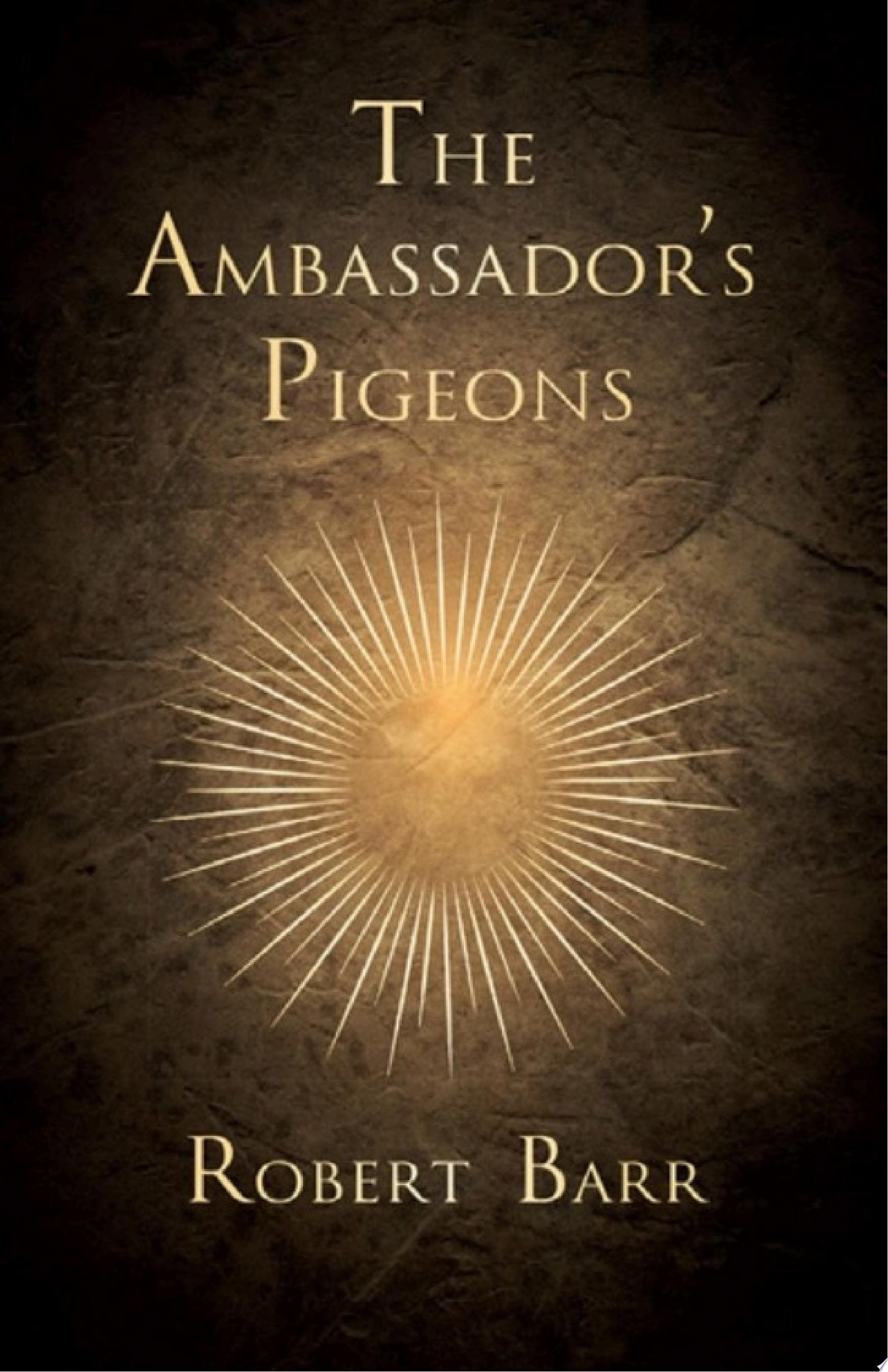 The Ambassador's Pigeons
